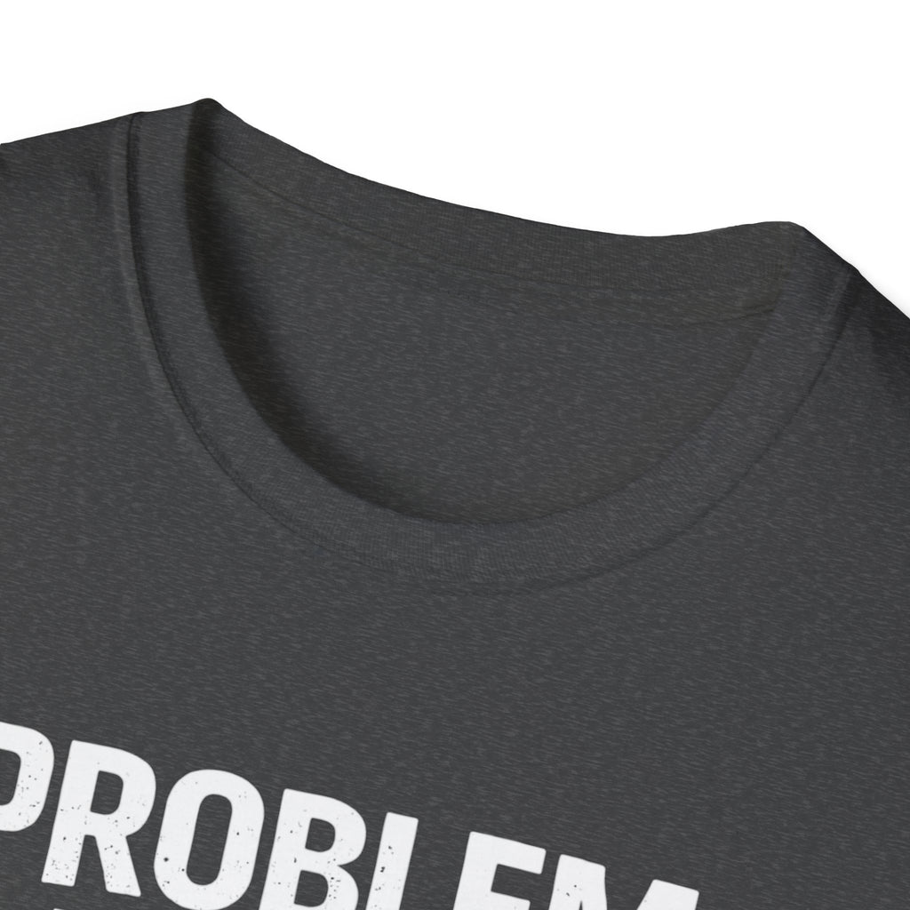 "Problem Exists Between Chair and Keyboard" Tech Humor T-Shirt — Funny Gamer/IT Tee