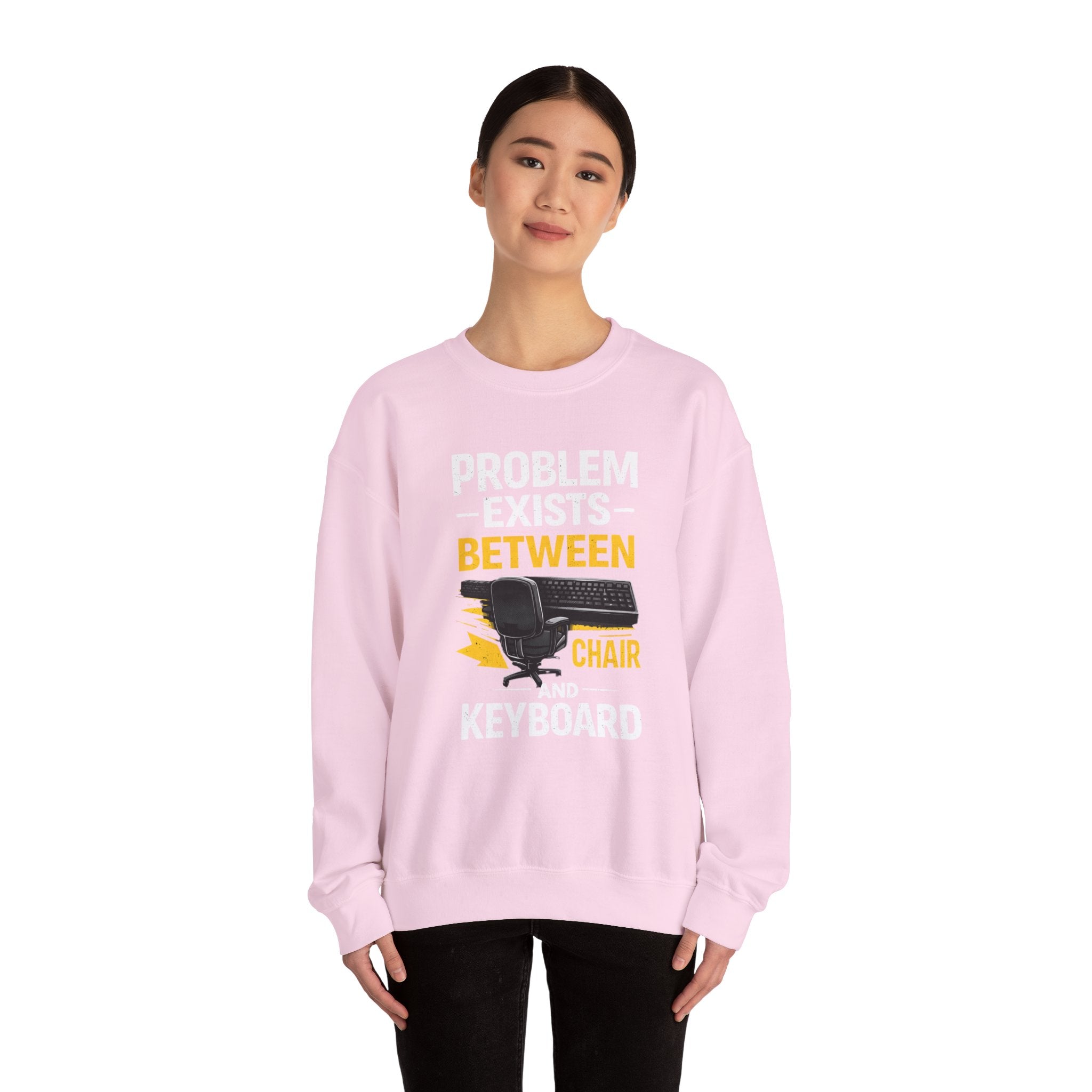 "Problem Exists Between Chair and Keyboard" Graphic Crewneck Sweatshirt