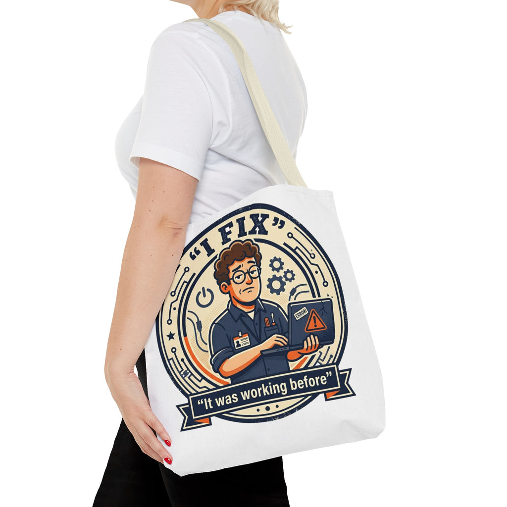 "I Fix: It Worked Before" Funny IT Tech Humor Tote Bag
