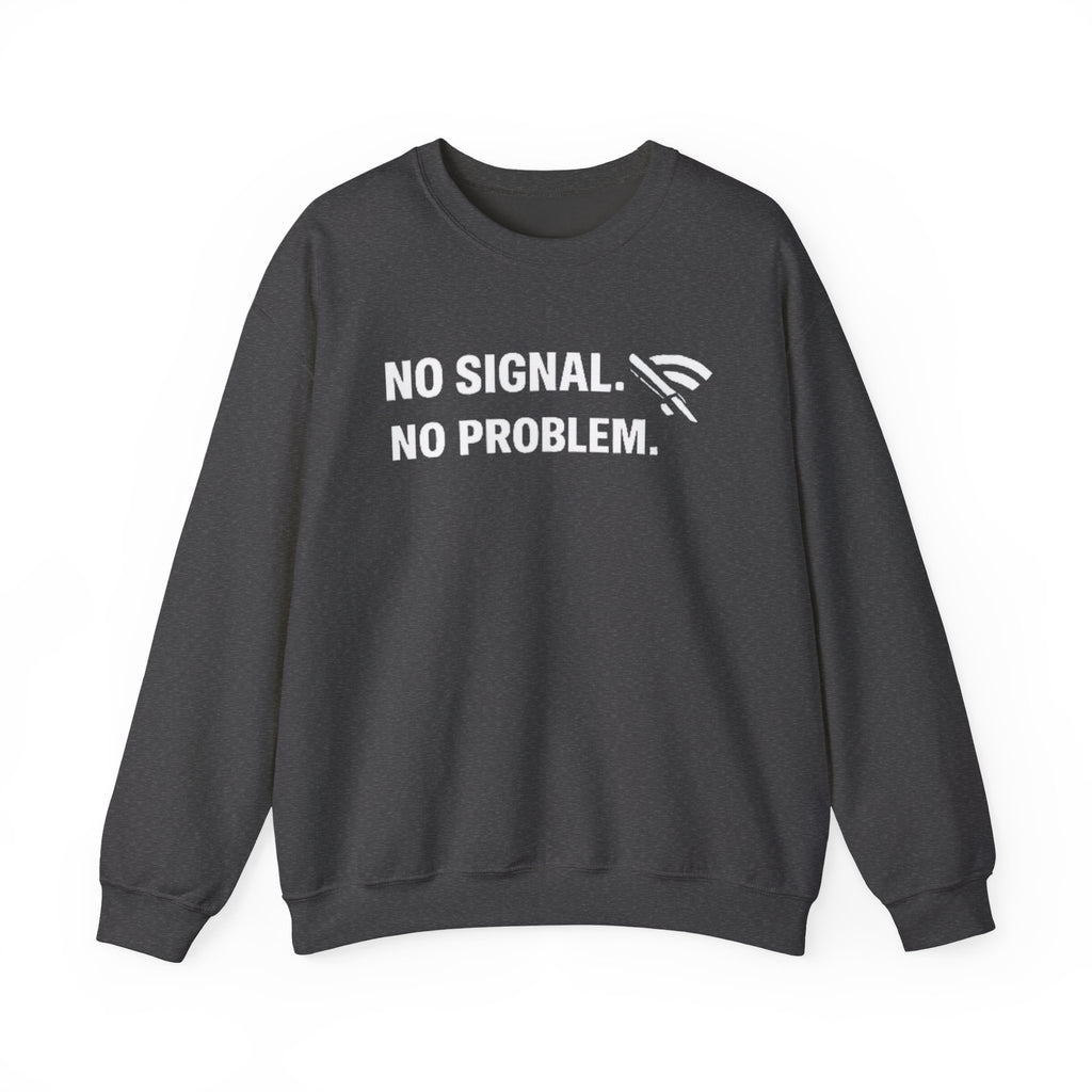 "No Signal, No Problem" Unisex Heavy Blend™ Tech Humor Crewneck Sweatshirt