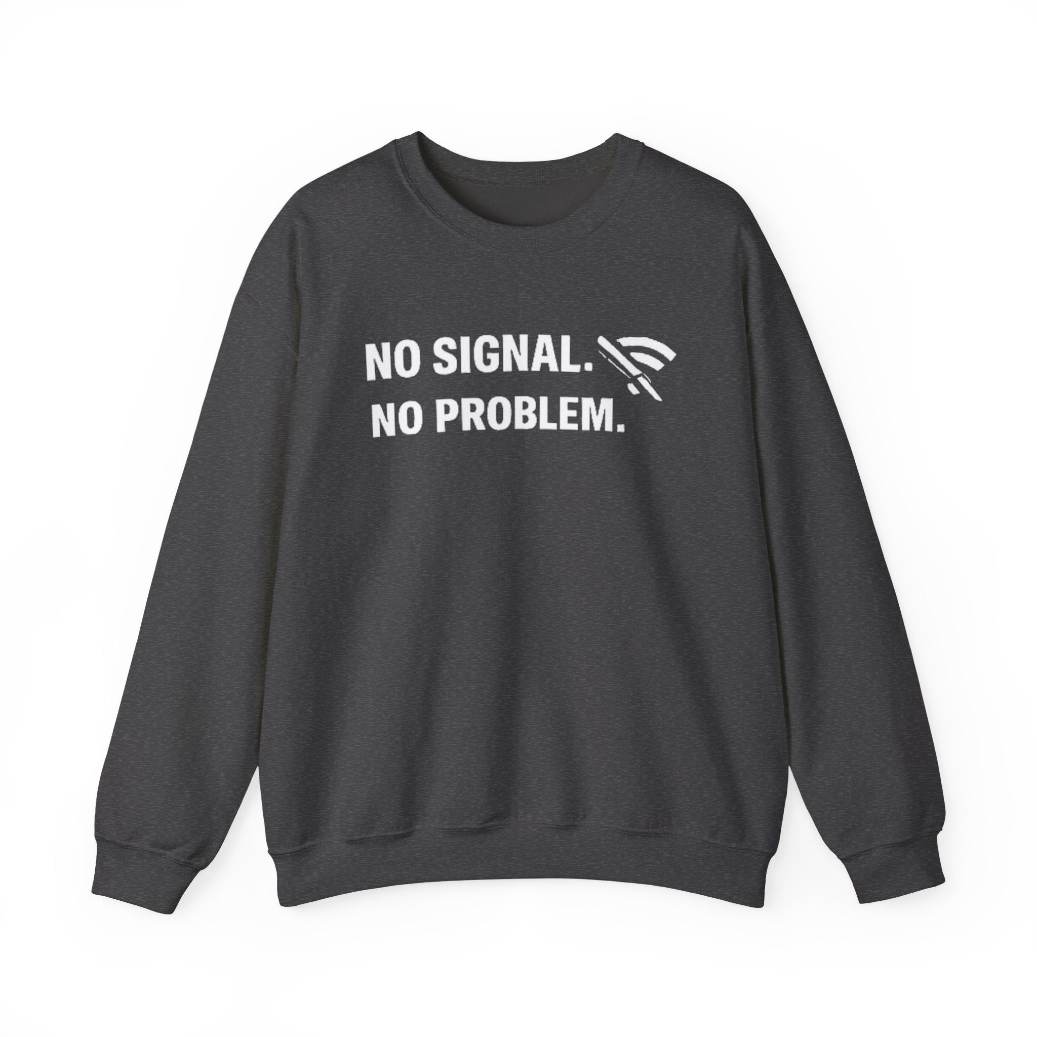 "No Signal, No Problem" Unisex Heavy Blend™ Tech Humor Crewneck Sweatshirt