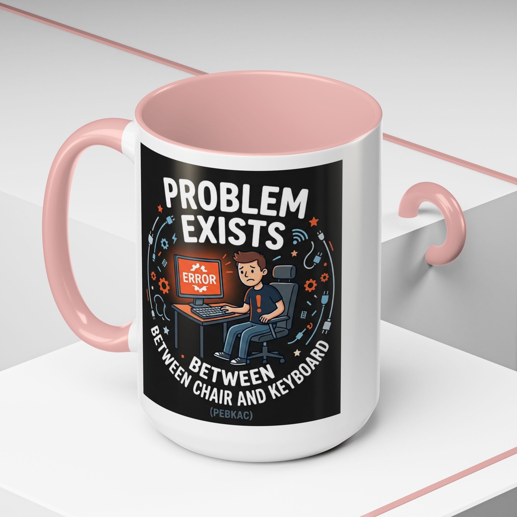 "Problem Exists Between Chair & Keyboard" IT Humor Accent Coffee Mug (11, 15oz)