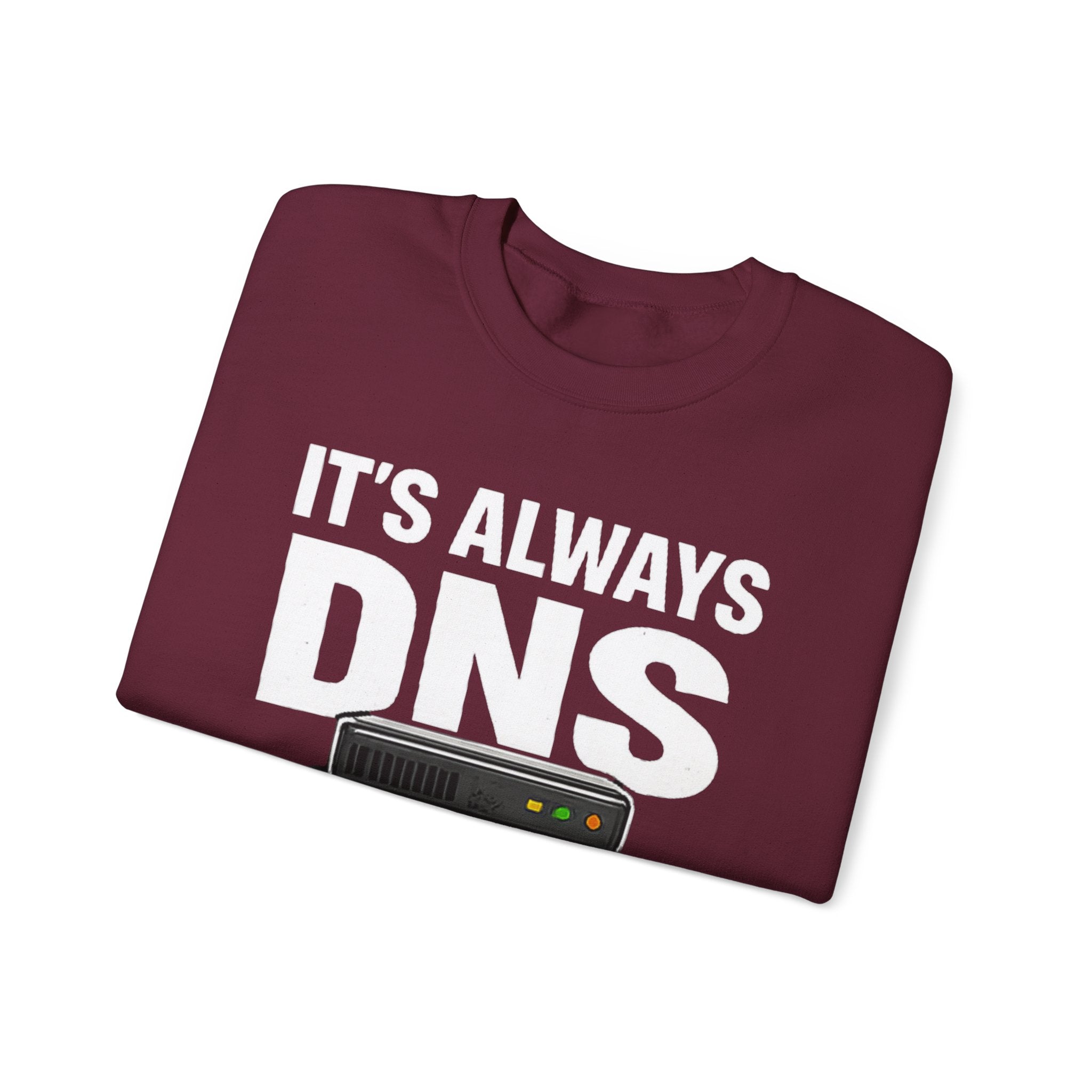 "Its Always DNS" Unisex Heavy Blend™ Crewneck Sweatshirt