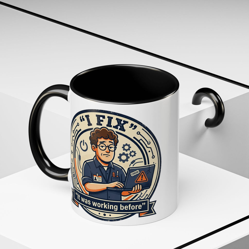 "I Fix: It Was Working Before" IT Humor Accent Coffee Mug (11, 15oz)