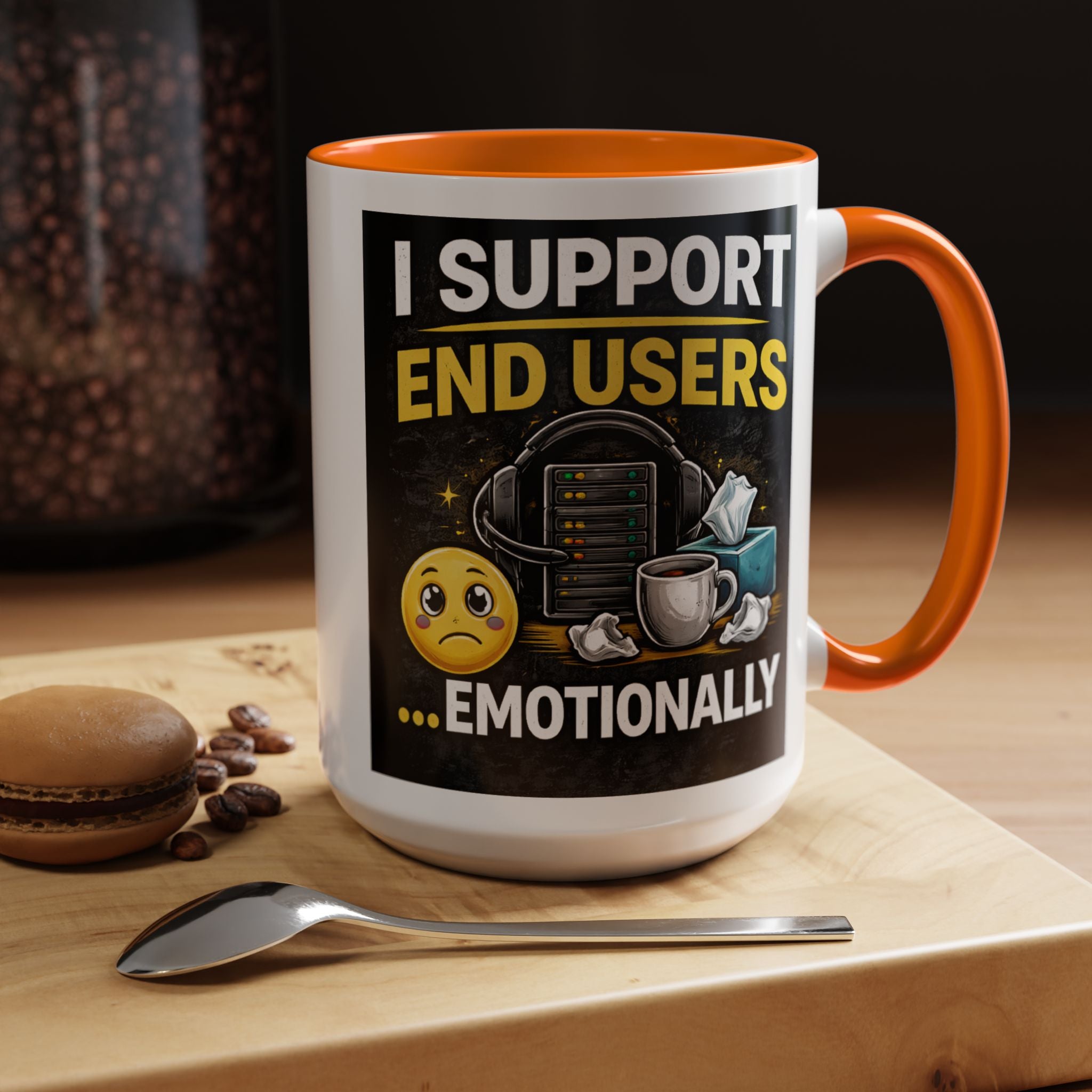 "I Support End Users, Emotionally" IT Humor Accent Coffee Mug (11, 15oz)