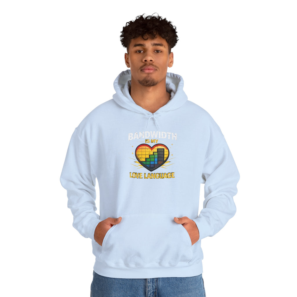 "Bandwidth is my Love Language" Tech Humor Unisex Heavy Blend™ Hoodie