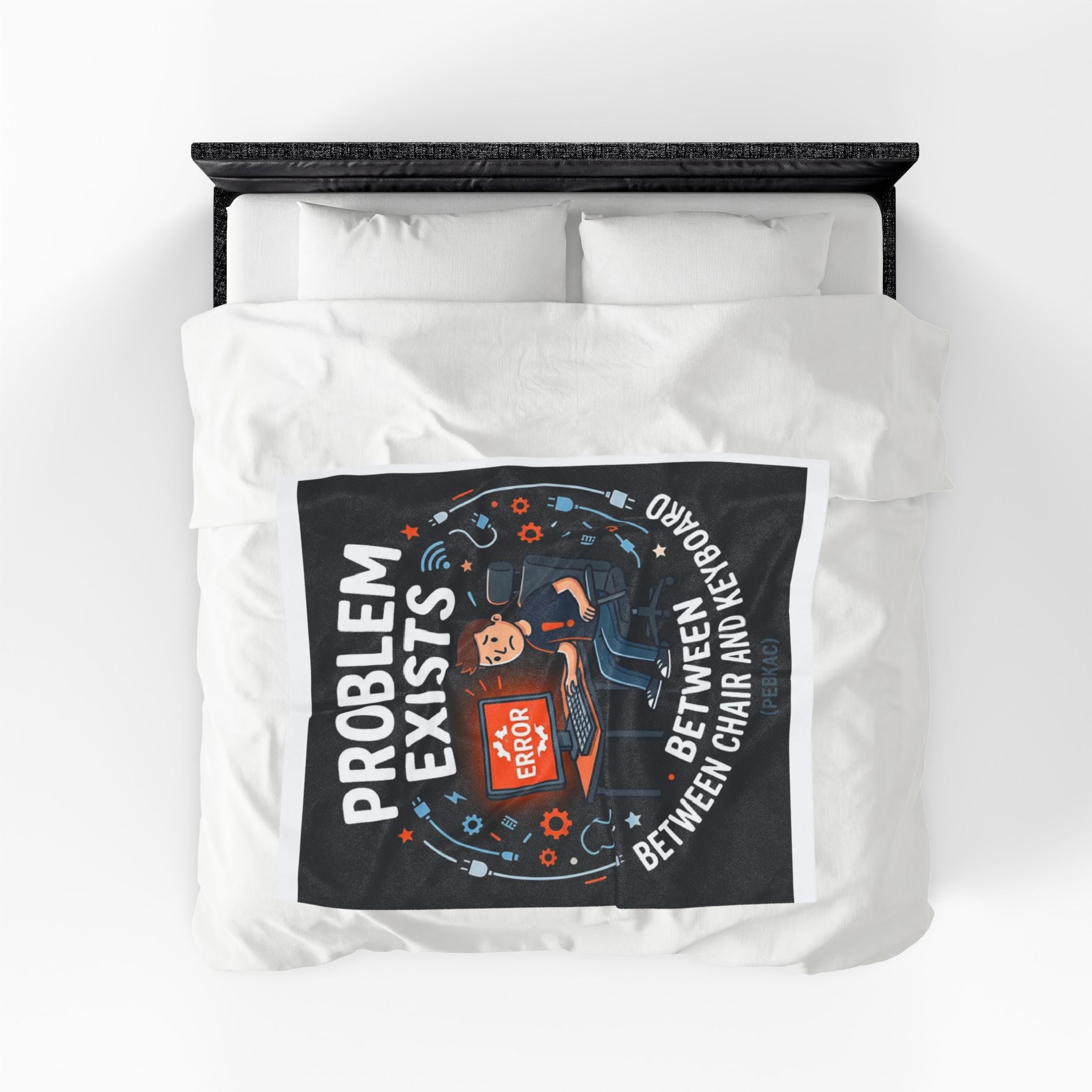 "Problem Exists Between The Chair & Keyboard" Tech Humor Funny IT Velveteen Plush Blanket