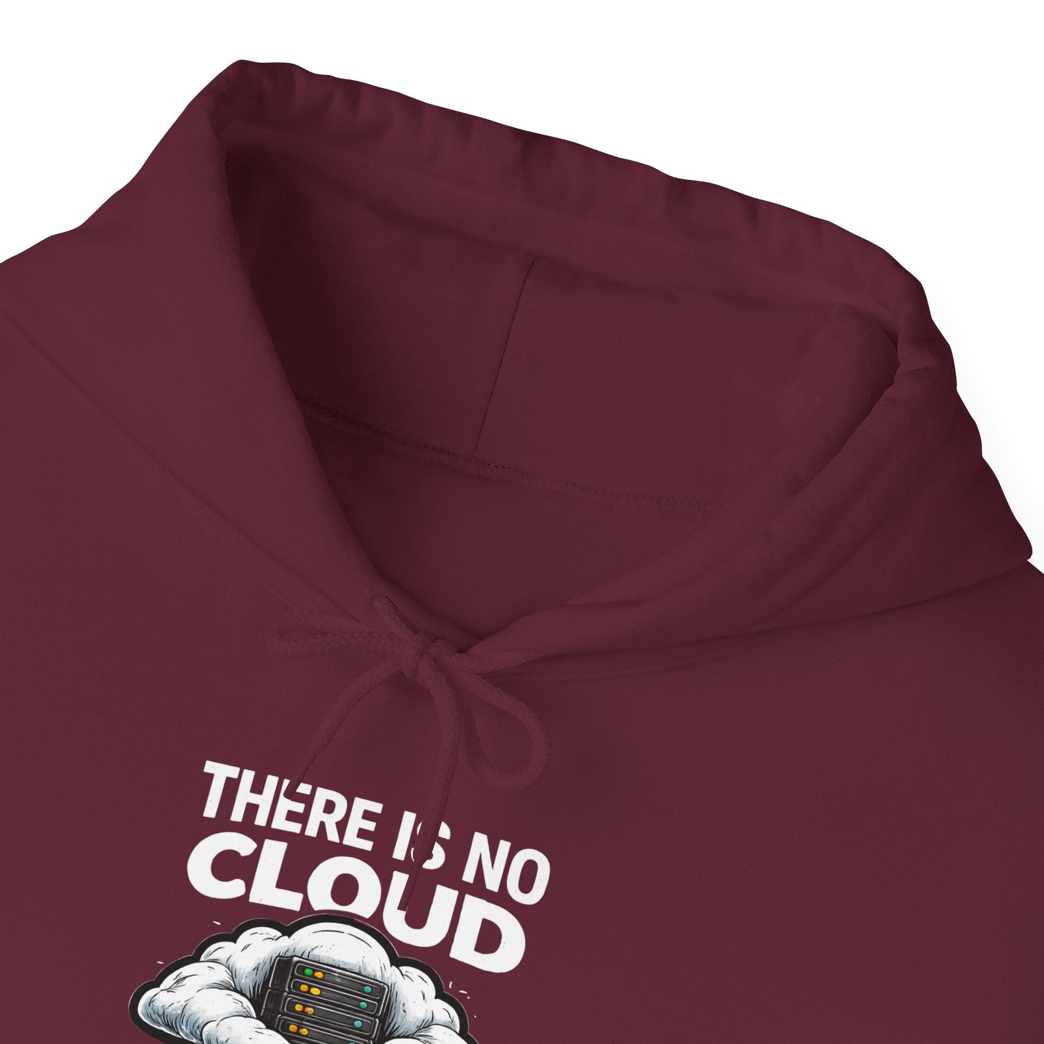 "There Is No Cloud, Just Someone Else's Computer" Tech Humor Hoodie