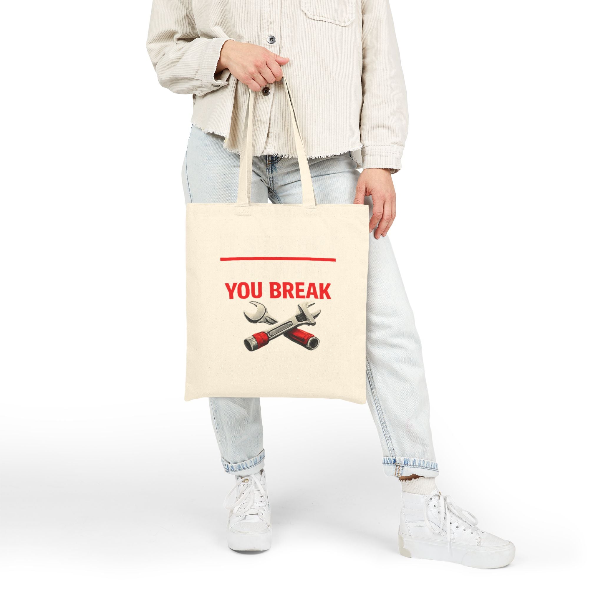 "It Support: I Fix What You Break" IT Humor Graphic Cotton Canvas Tote Bag