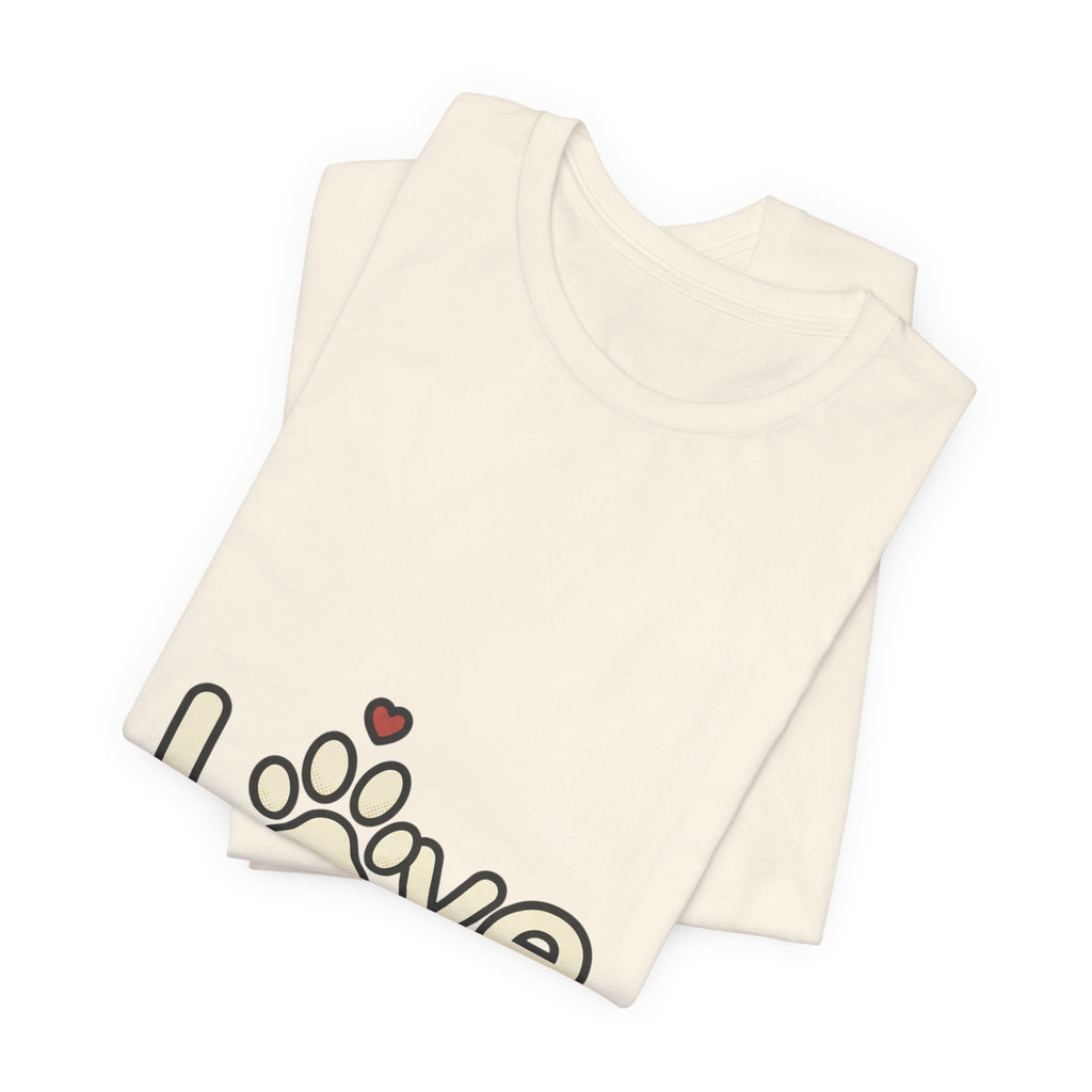 Love Paw Tee | Dog Mom, Fur Baby, Rescue Pride T-Shirt