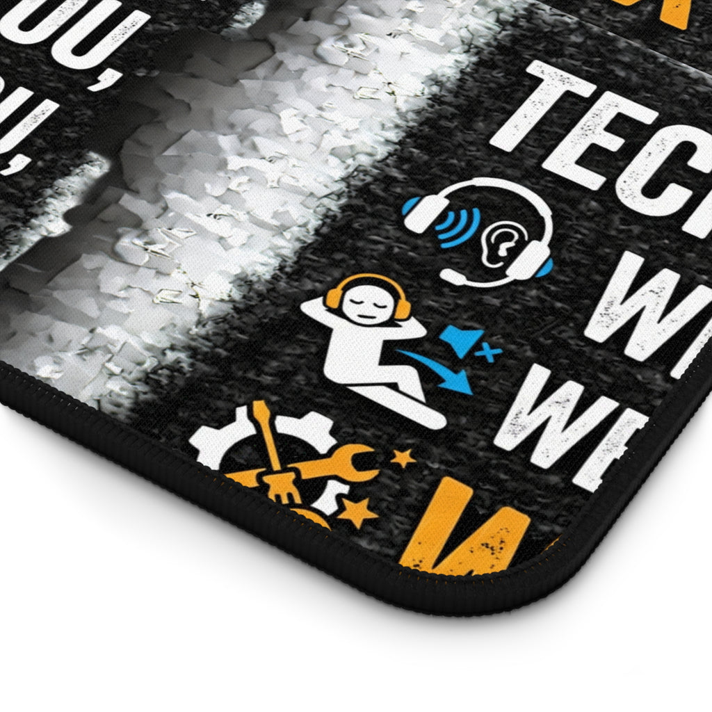 “We Hear You, We Ignore You, We Fix It” Office Mouse Pad Funny IT Tech Support Humor Desk Mat