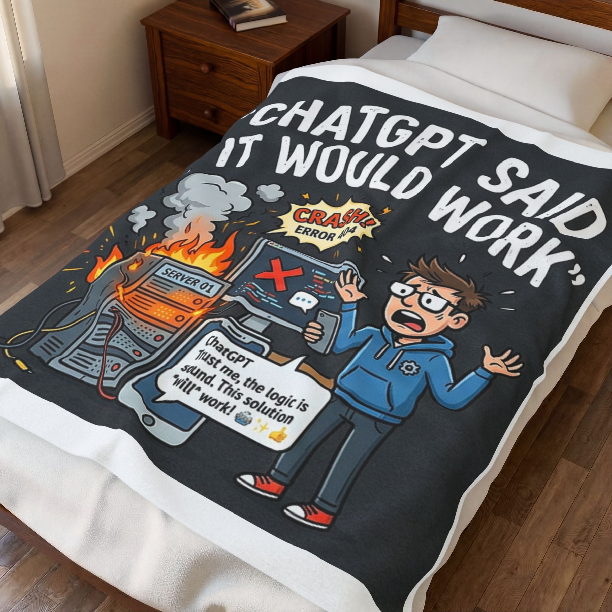 “ChatGPT Said It Would Work” Funny IT AI Tech Fail Throw Tech Humor Velveteen Blanket