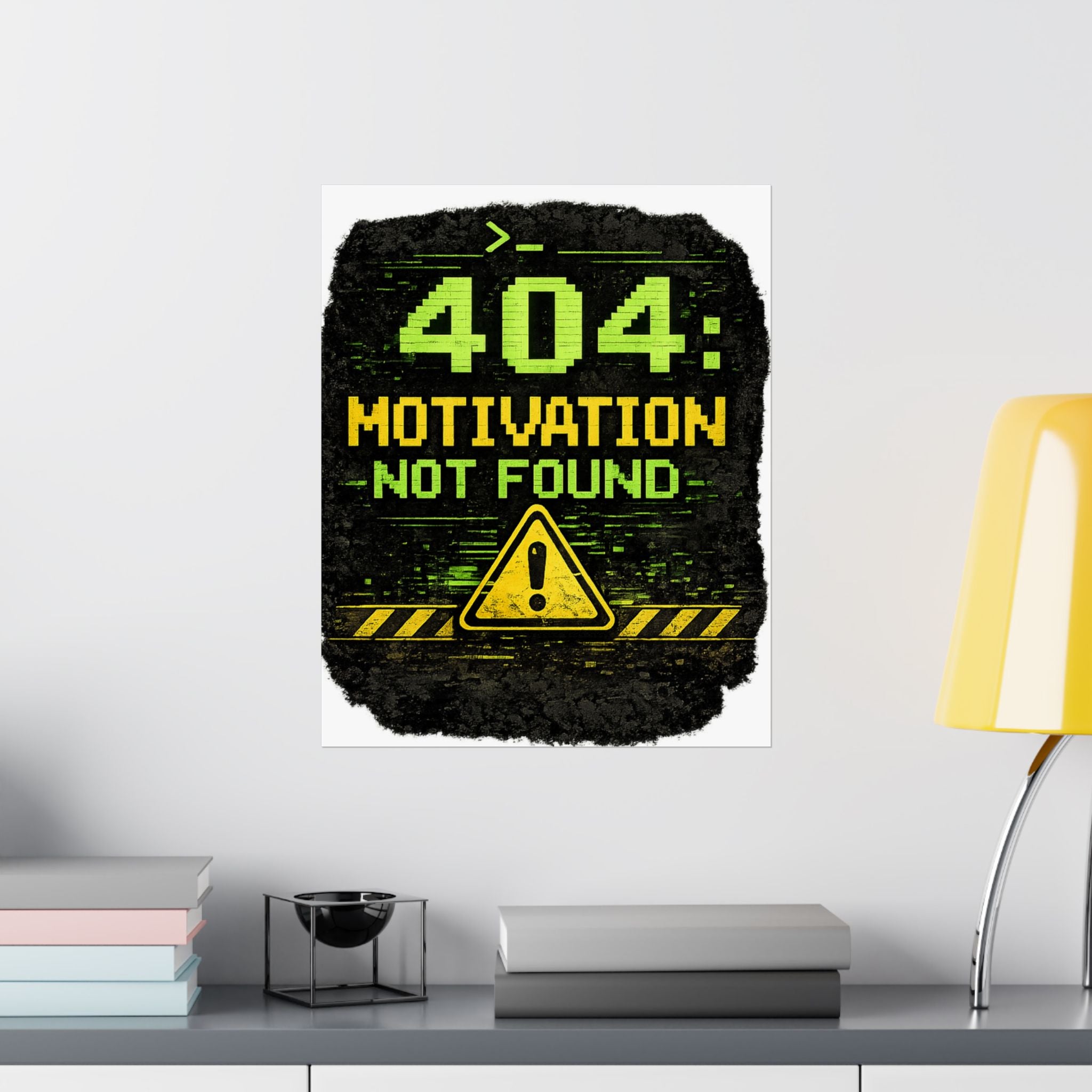 "Error 404 Motivation Not Found" Geek Tech Humor Funny IT Matte Vertical Posters