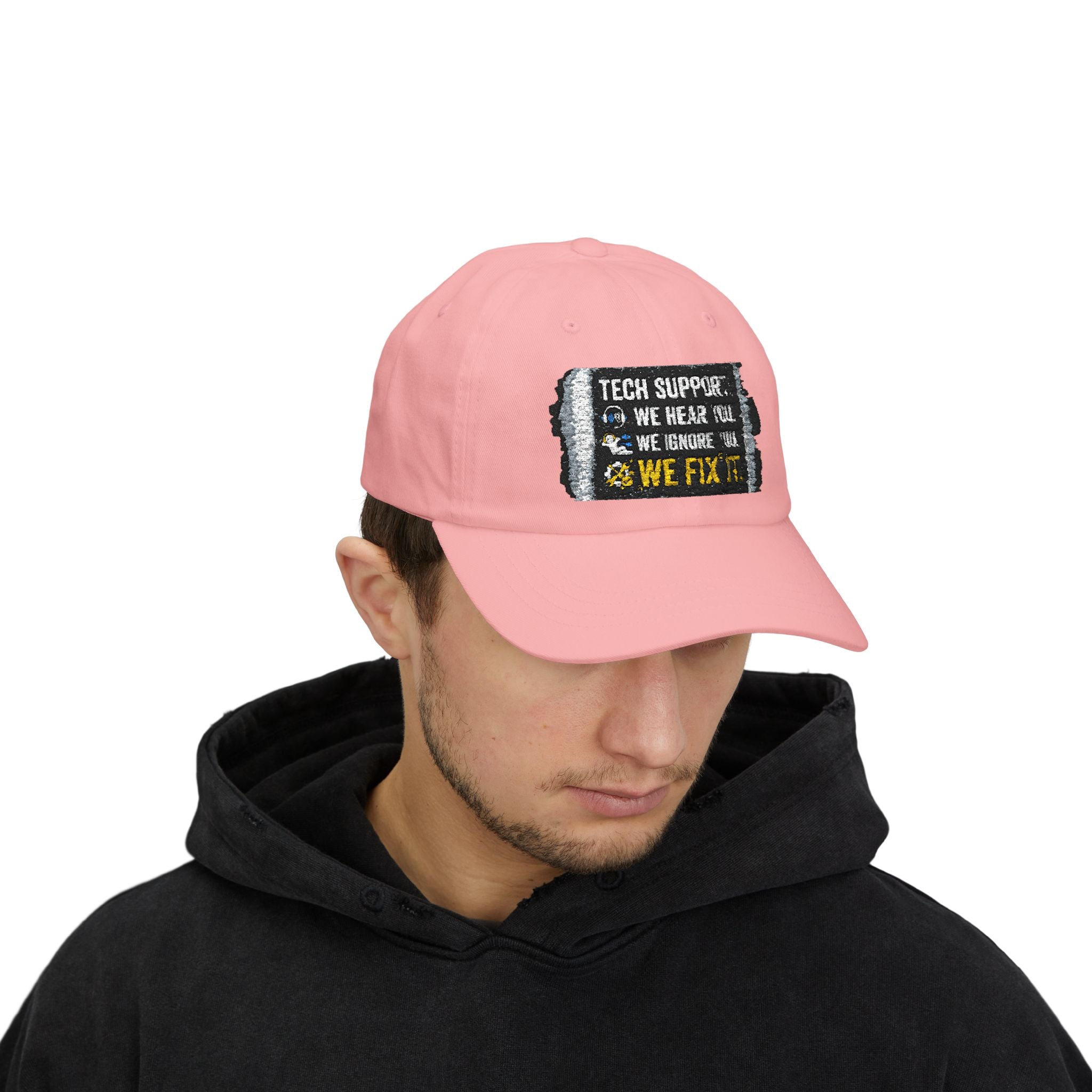 “We Hear You, We Ignore You, We Fix It” Tech Humor Funny IT Baseball Hat/Cap