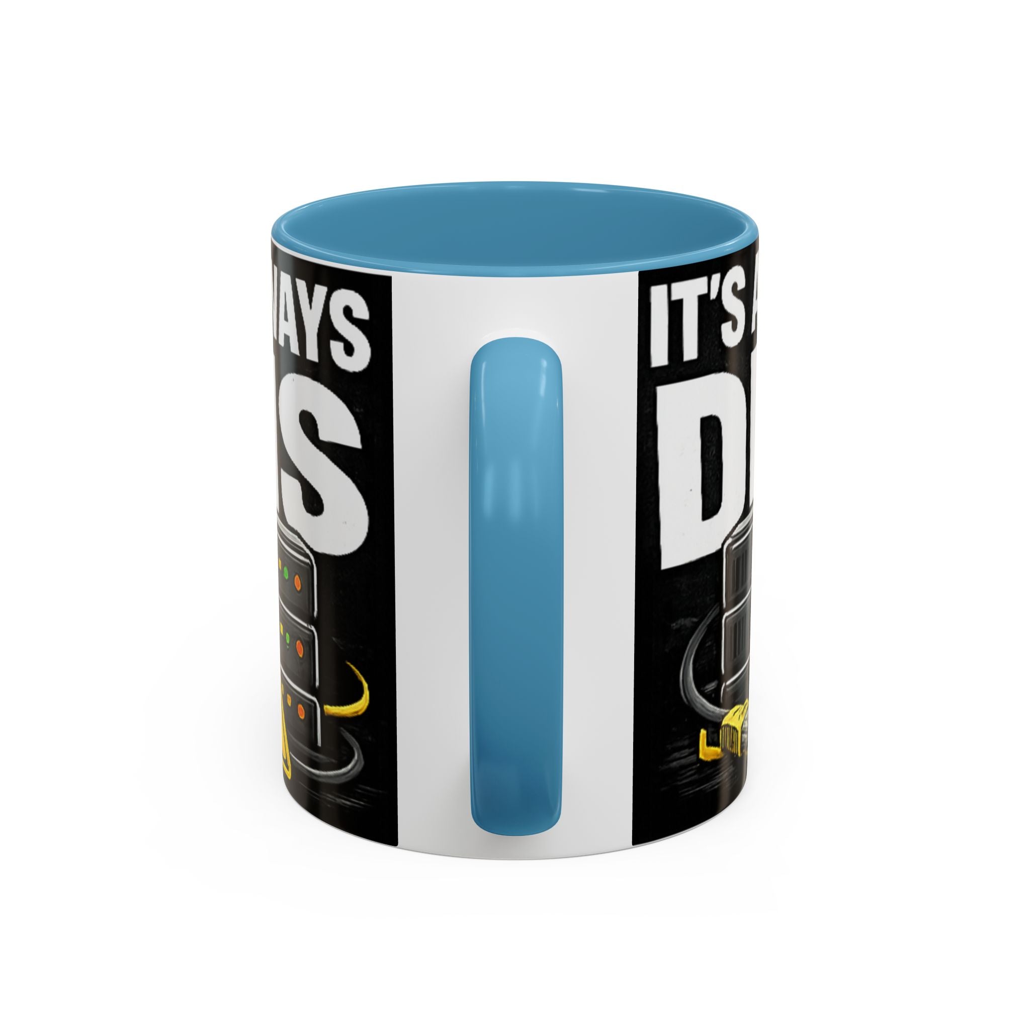 "It's Always DNS" IT Humor Accent Coffee Mug (11, 15oz)