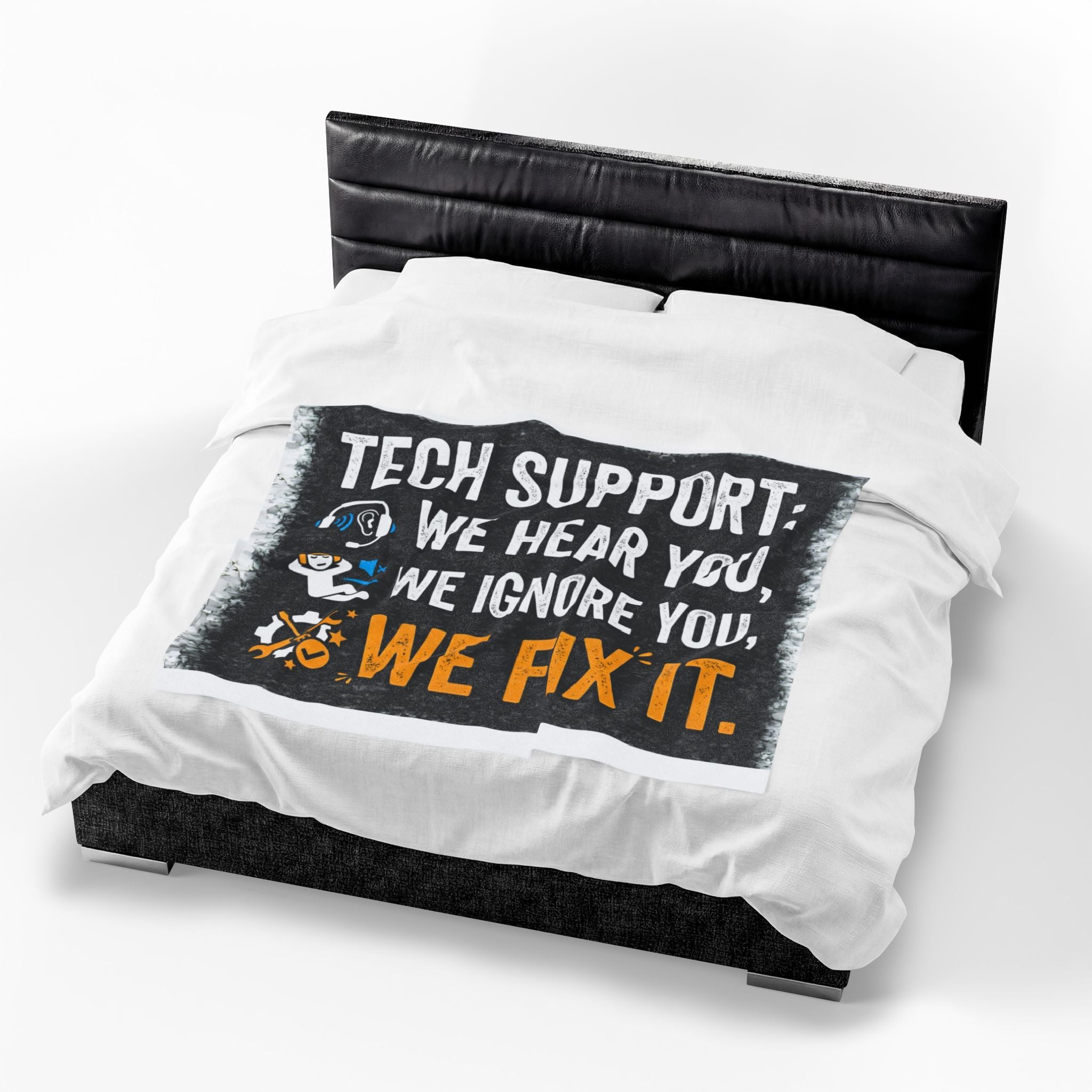 "Tech Support: We Hear You, We Ignore you, We Fix It" Tech Humor Funny IT Velveteen Plush Blanket