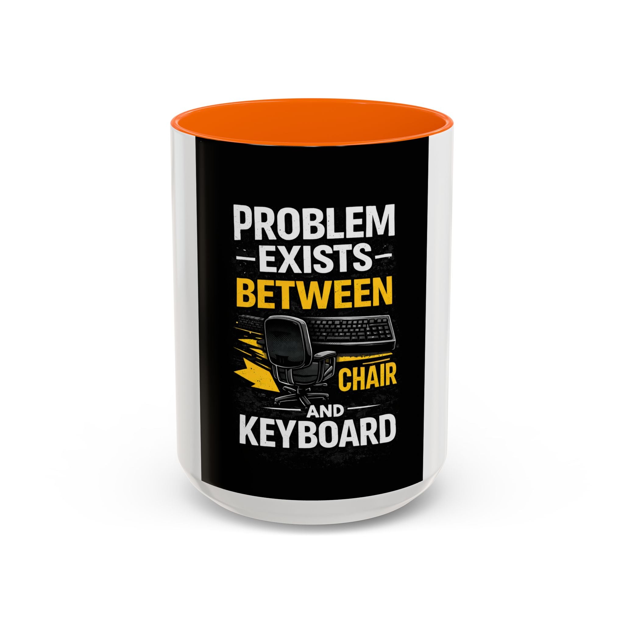 "Problem Exists Between Chair and Keyboard" Funny IT Programmer Office Gift Coffee Mug