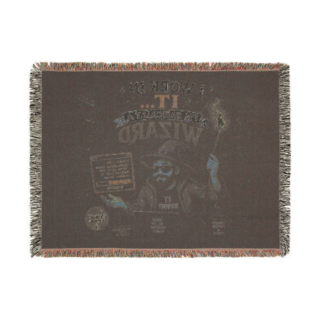 "I Work In IT... I'm Basically A Wizard" Funny IT Tech Humor Woven Blanket Funny IT Tech