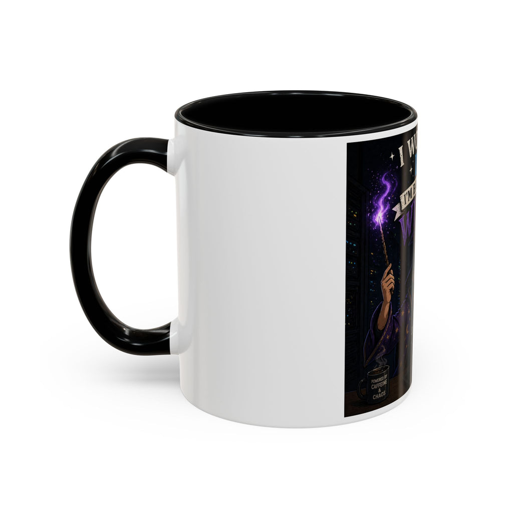 "I Work in IT... I'm Basically a Wizard" Funny IT Tech Support Humor Coffee Mug