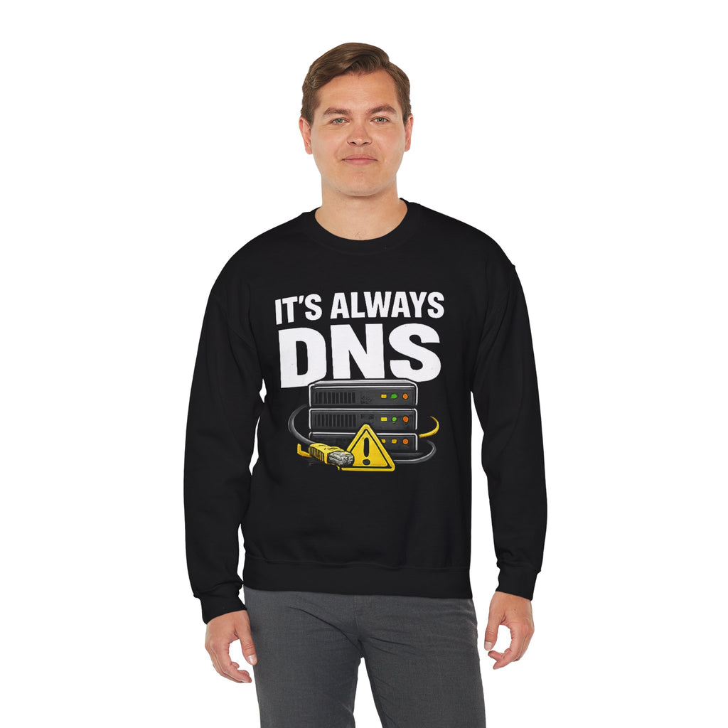 "Its Always DNS" Unisex Heavy Blend™ Crewneck Sweatshirt