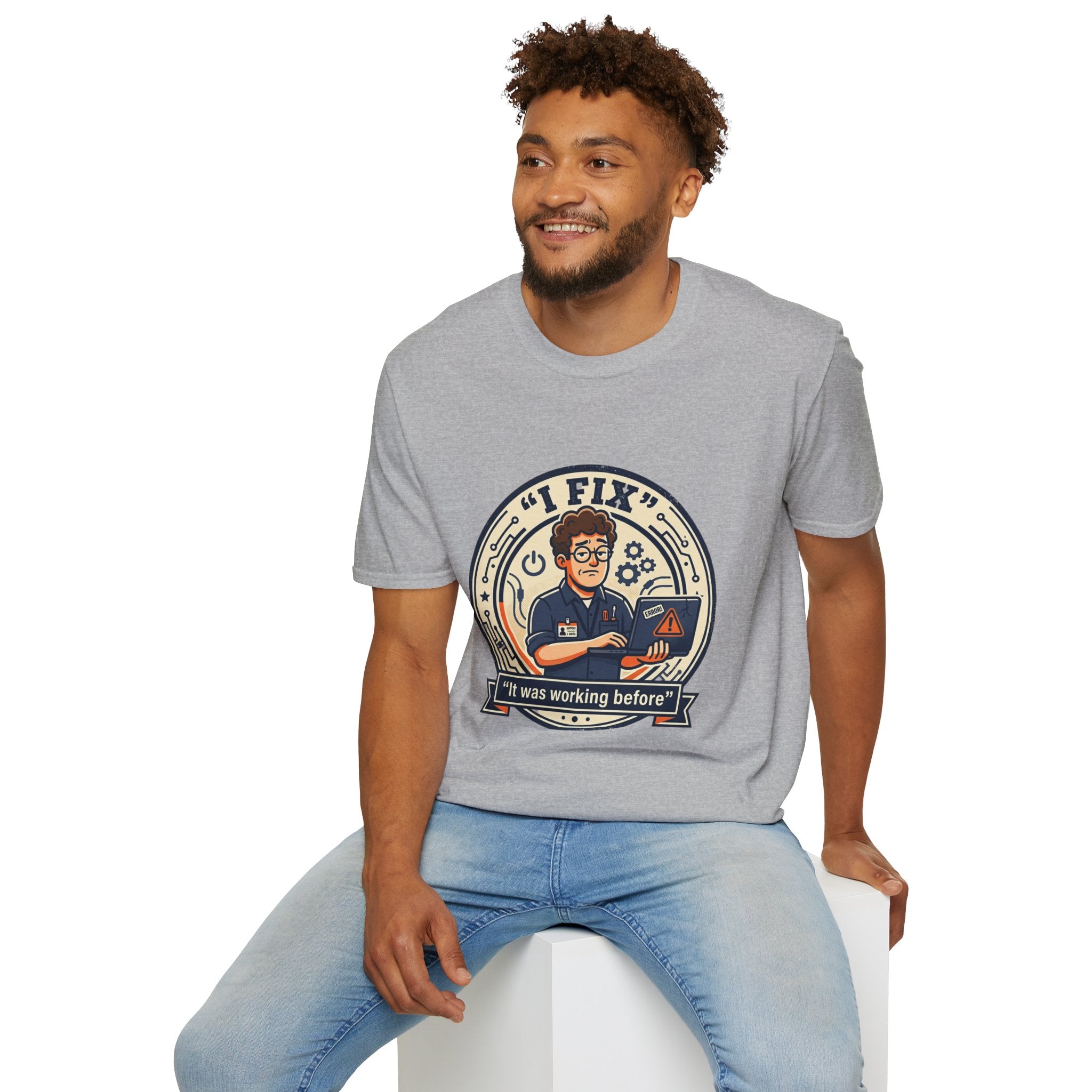 "I Fix: It Worked Before" Funny IT T-Shirt — Tech Support Humor Tee