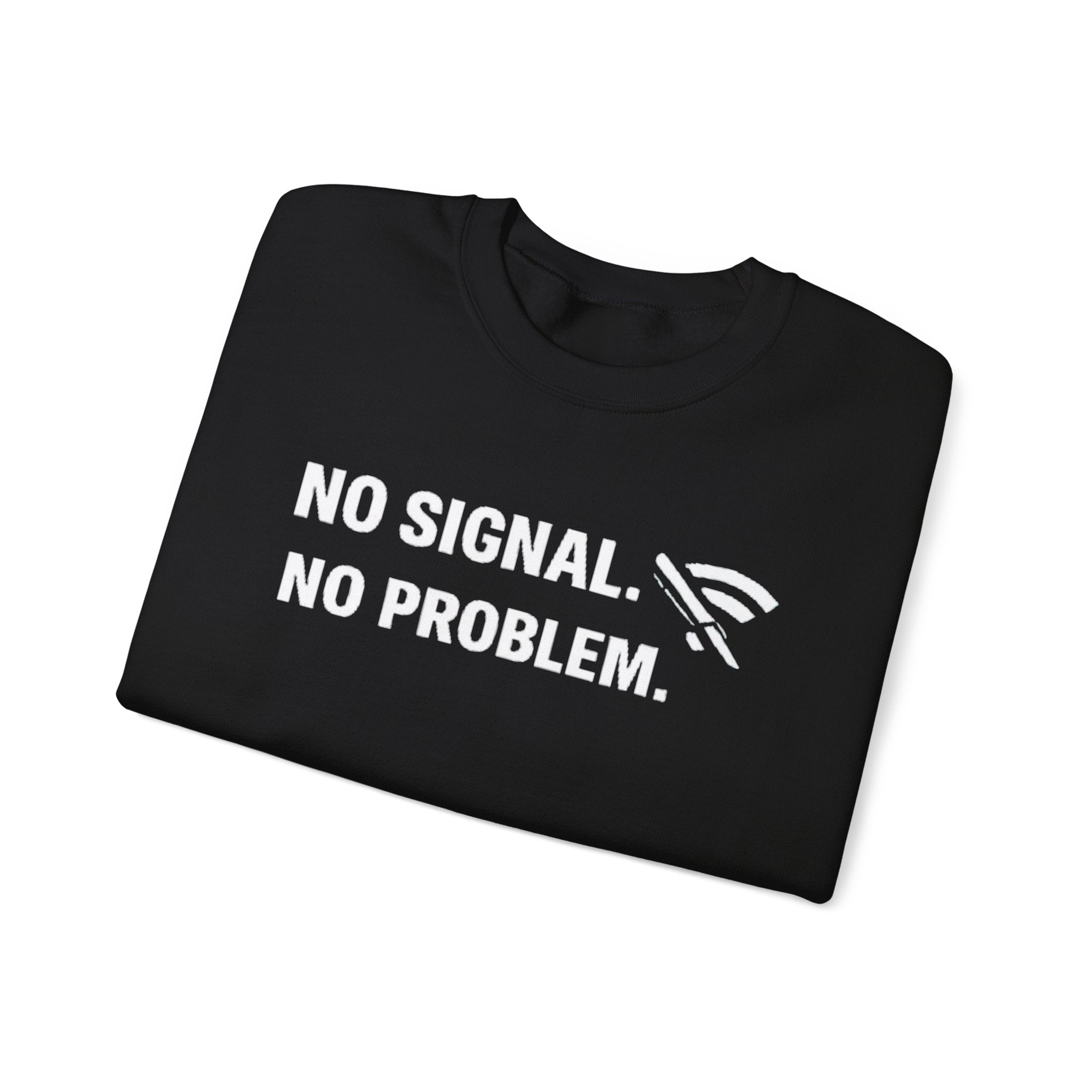 "No Signal, No Problem" Unisex Heavy Blend™ Tech Humor Crewneck Sweatshirt