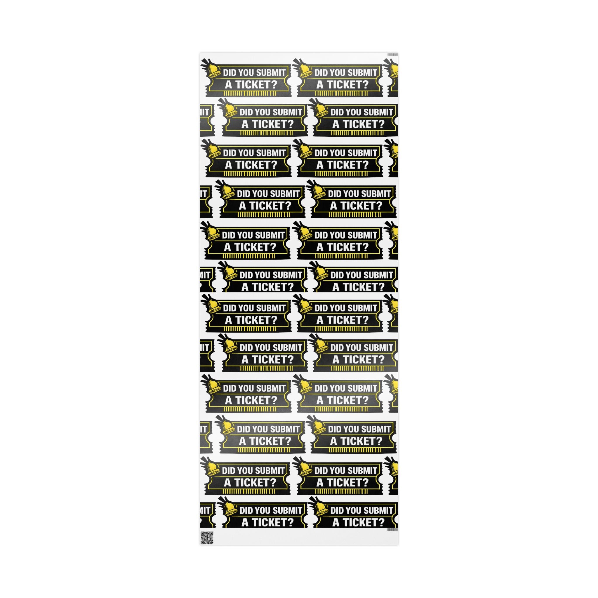 "Did You Submit A Ticket?" Funny Tech Gift Wrapping Paper