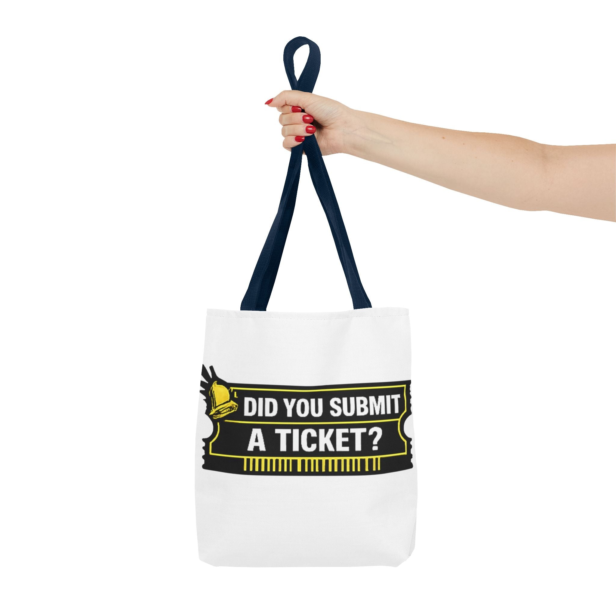 "Did You Submit a Ticket?" Funny IT Tote Bag Tech Humor