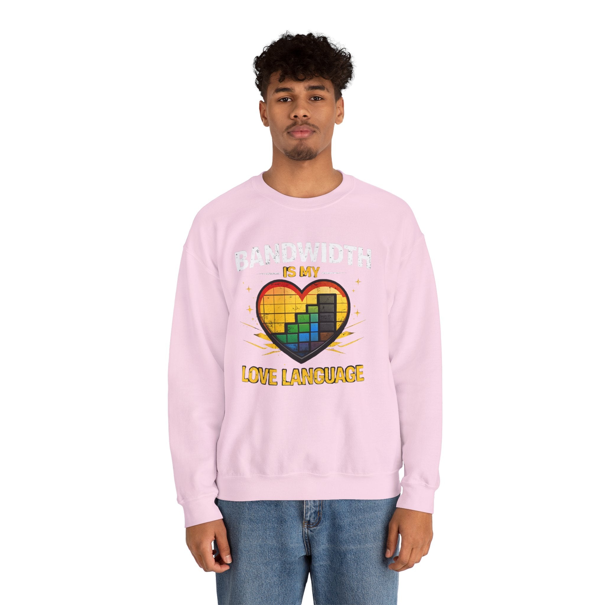 "Bandwidth Is My Love Language" Graphic Crewneck Sweatshirt