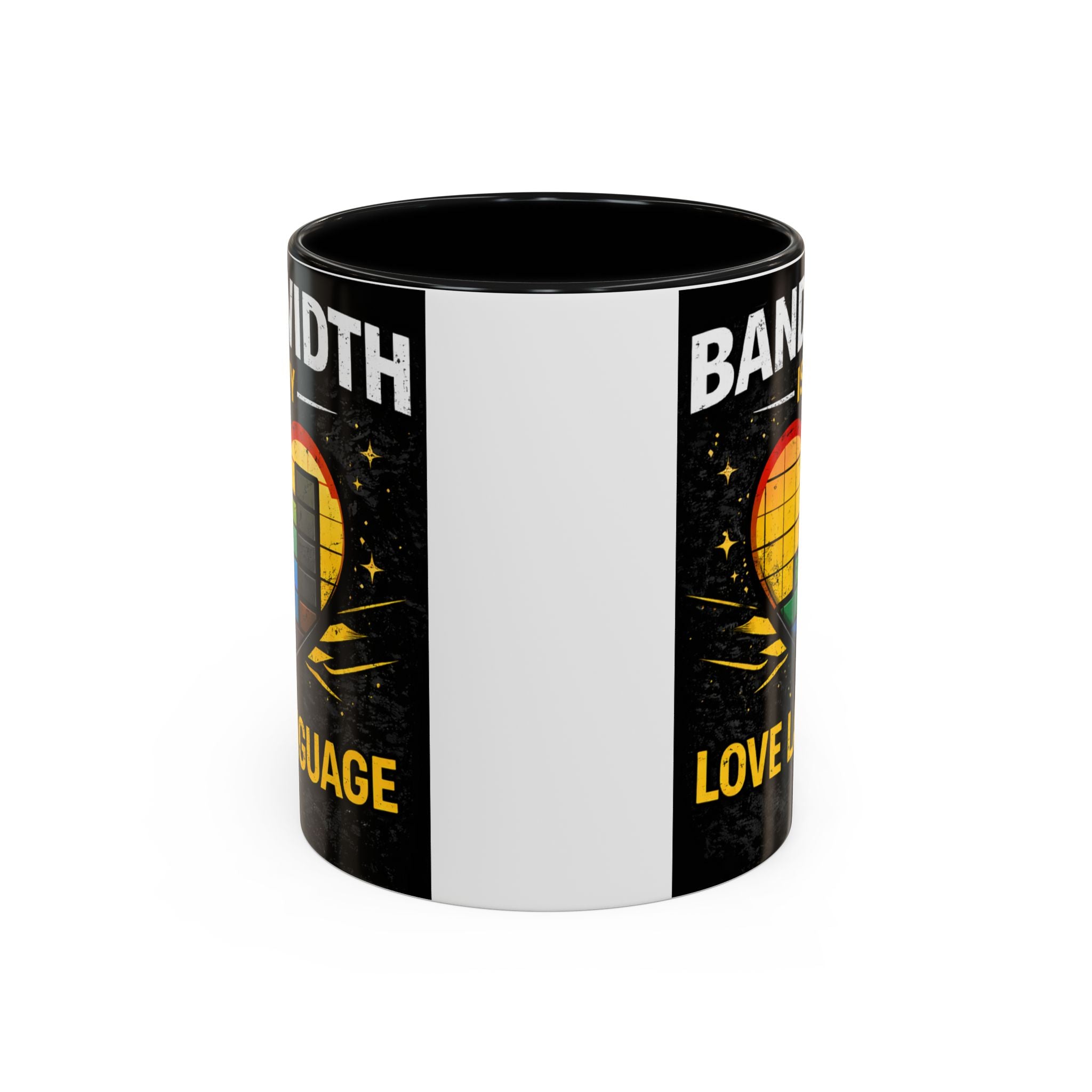 "Bandwidth is my Love Language" IT Humor Accent Coffee Mug (11, 15oz)