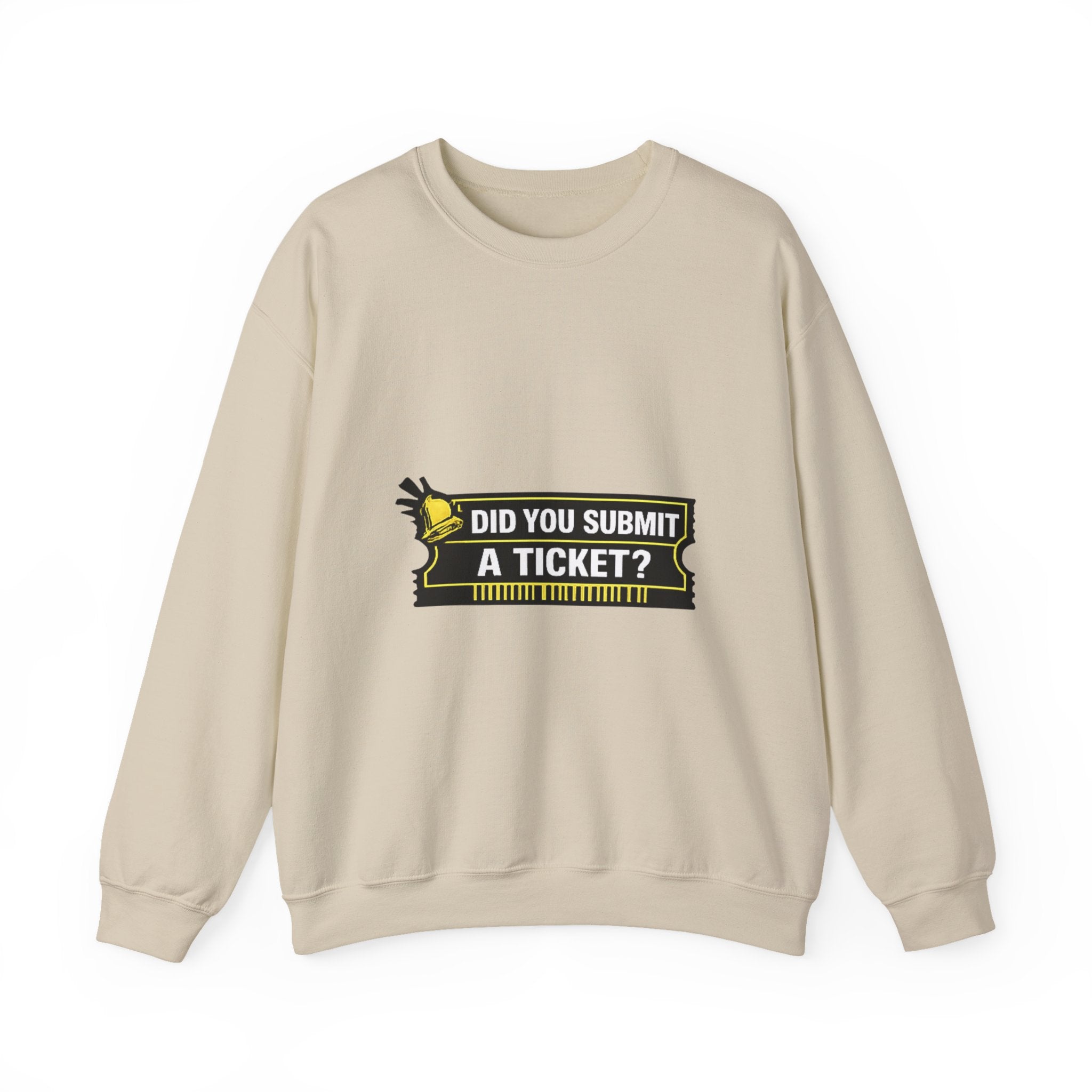 "Did You Submit a Ticket?" IT Support Humor Crewneck Sweatshirt