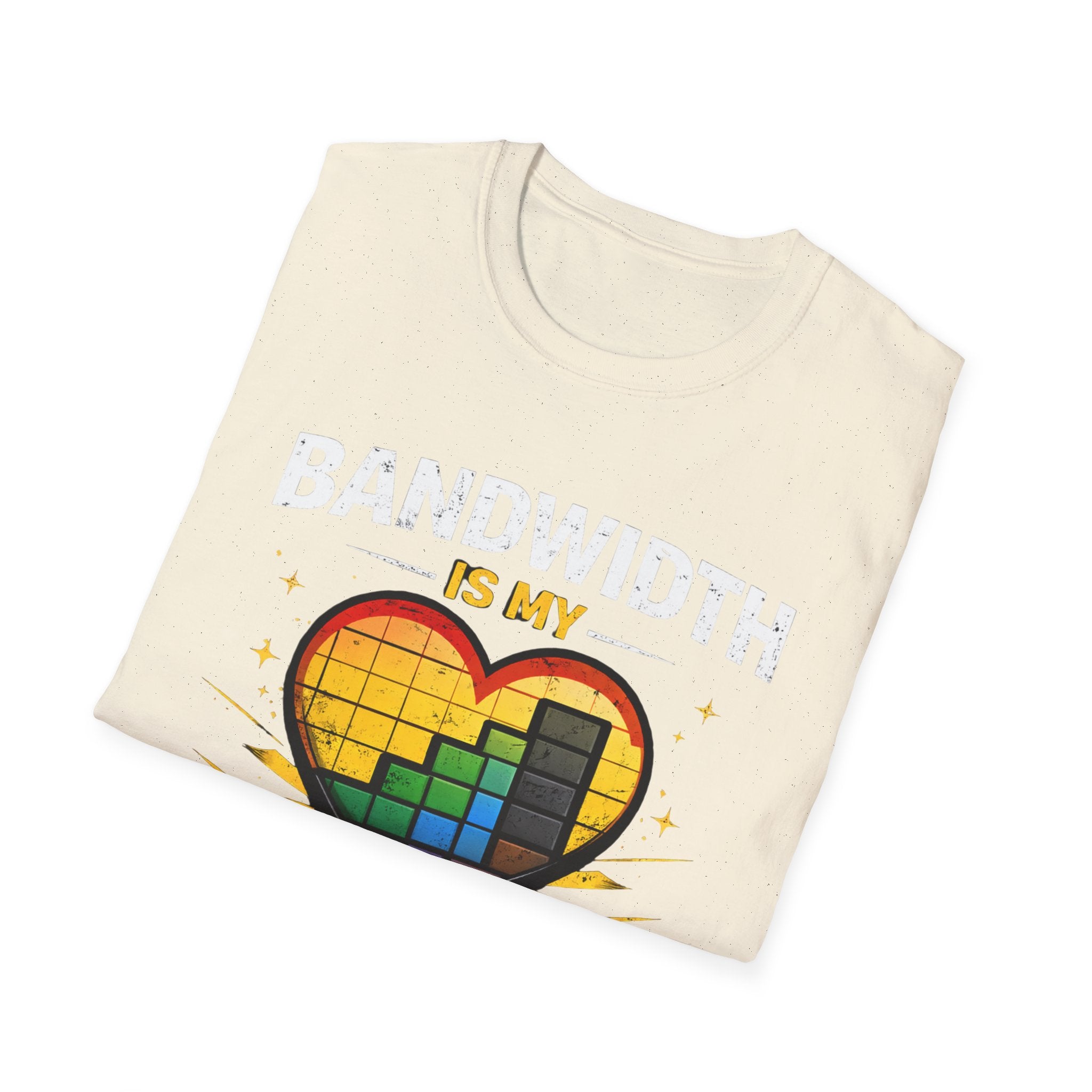 "Bandwidth Is My Love Language" Funny IT Tech Humor T-Shirt