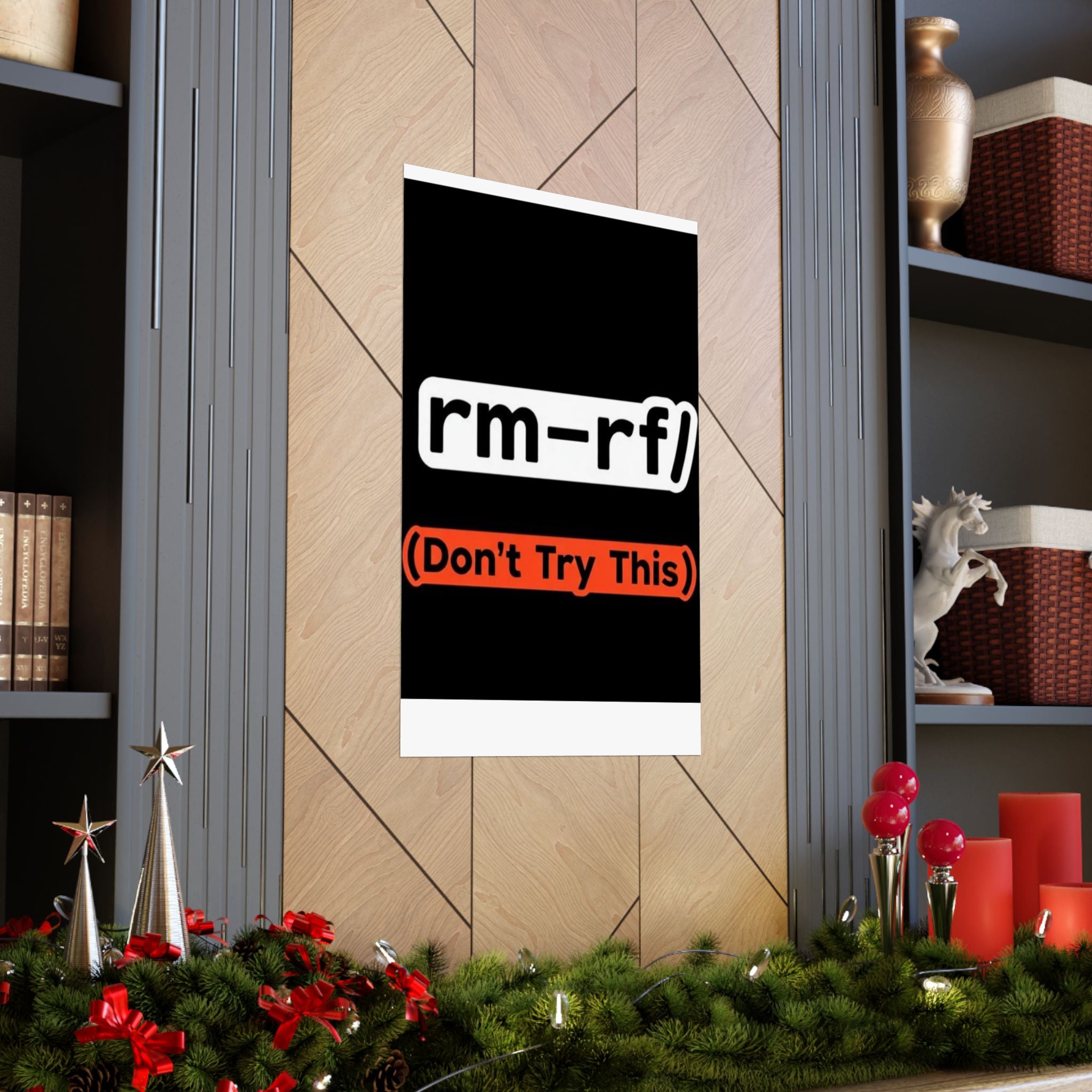 "rm -rf/ (Don't Try This)" Funny IT Tech Humor Matte Vertical Posters