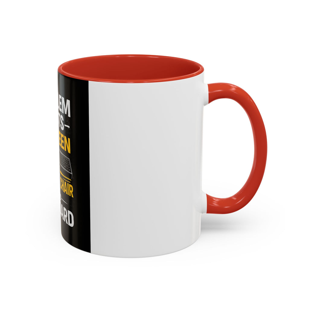 "Problem Exists Between Chair and Keyboard" Funny IT Programmer Office Gift Coffee Mug