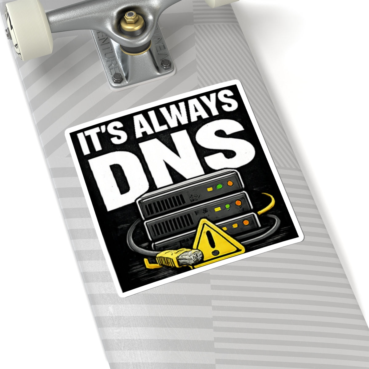 "It's Always DNS" Tech Humor Funny IT Kiss-Cut Stickers