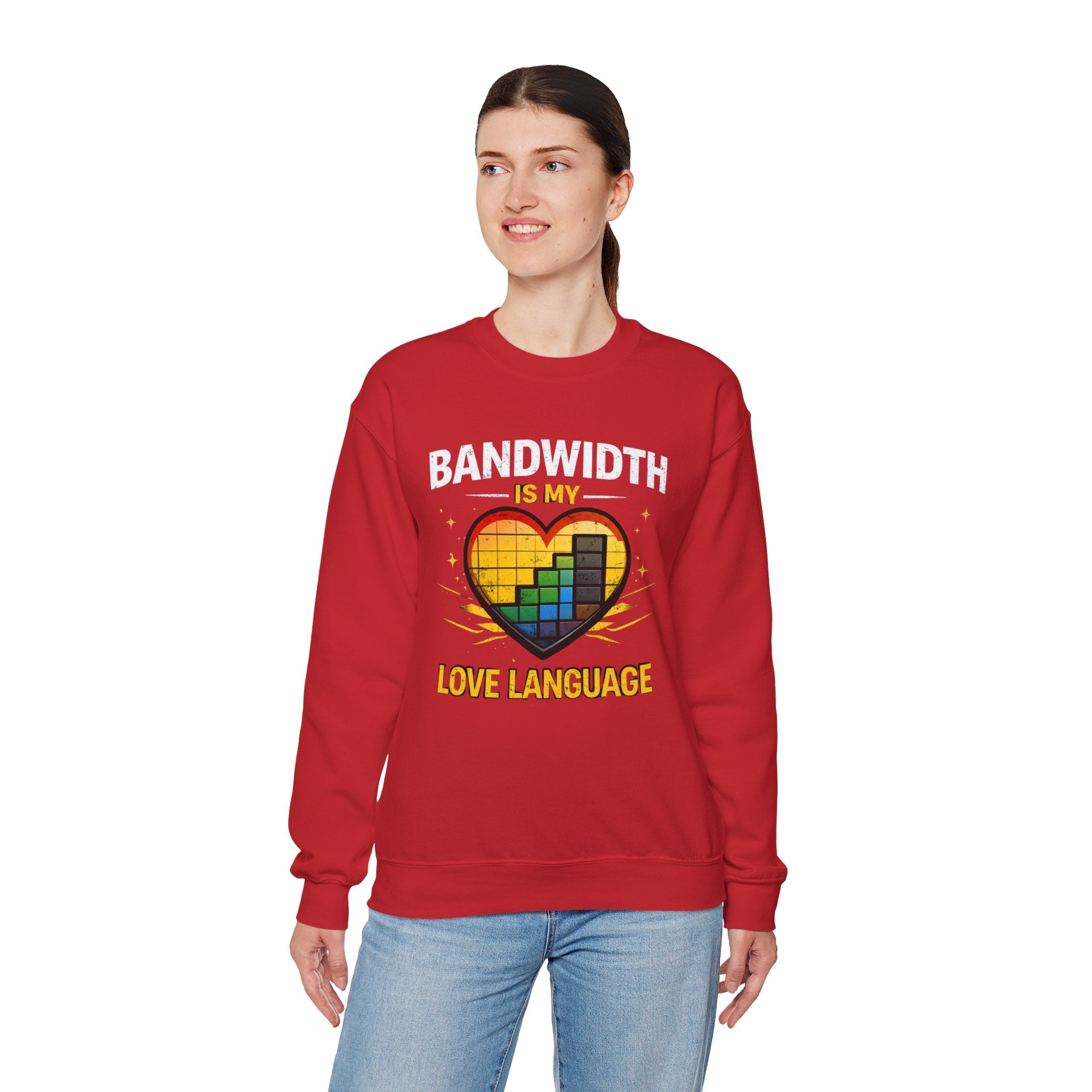 "Bandwidth Is My Love Language" Graphic Crewneck Sweatshirt