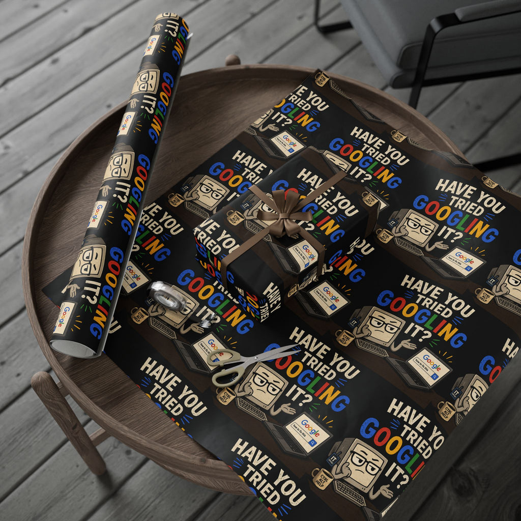 "Have You Tried Googling It?" (Gift Wrap Roll)