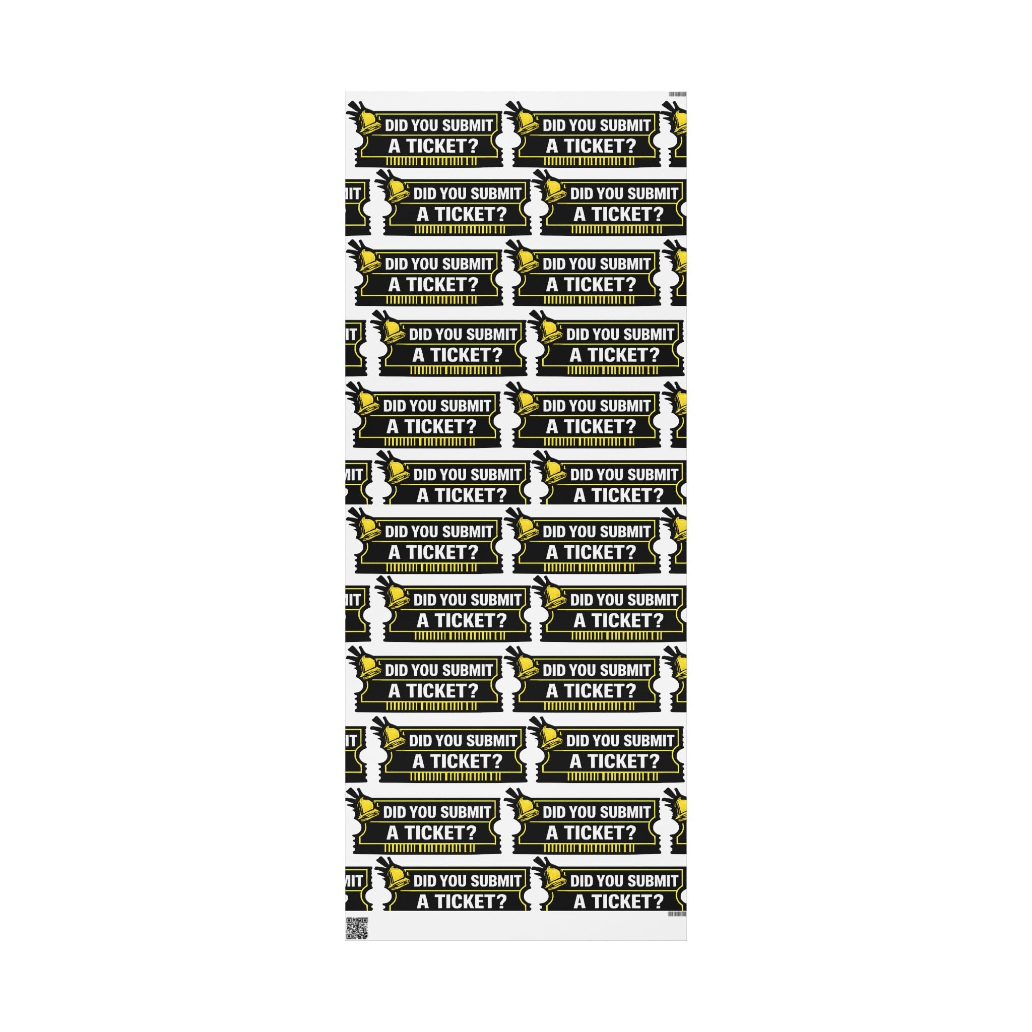 "Did You Submit A Ticket?" Funny Tech Gift Wrapping Paper
