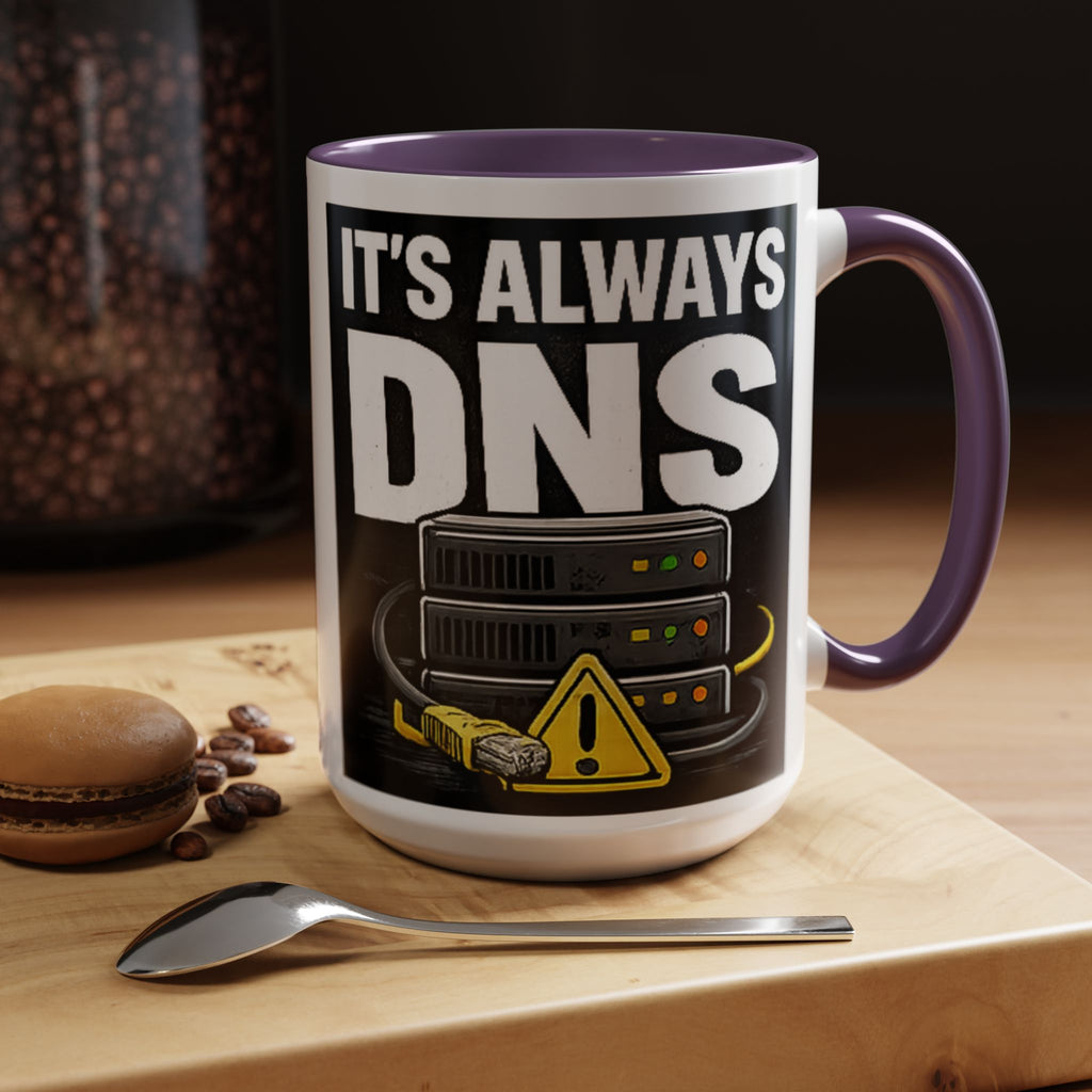 "It's Always DNS" IT Humor Accent Coffee Mug (11, 15oz)