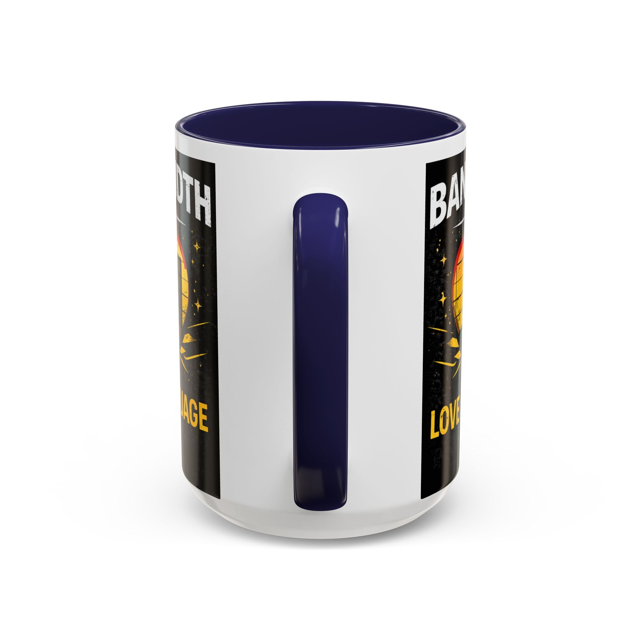 "Bandwidth is my Love Language" IT Humor Accent Coffee Mug (11, 15oz)
