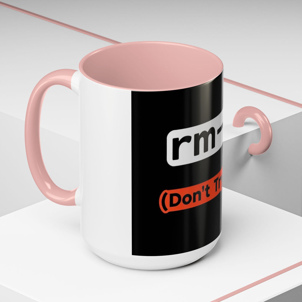"rm -rf / (Don't Try This)" Funny IT Tech Humor Black Accent Ceramic Coffee Mug
