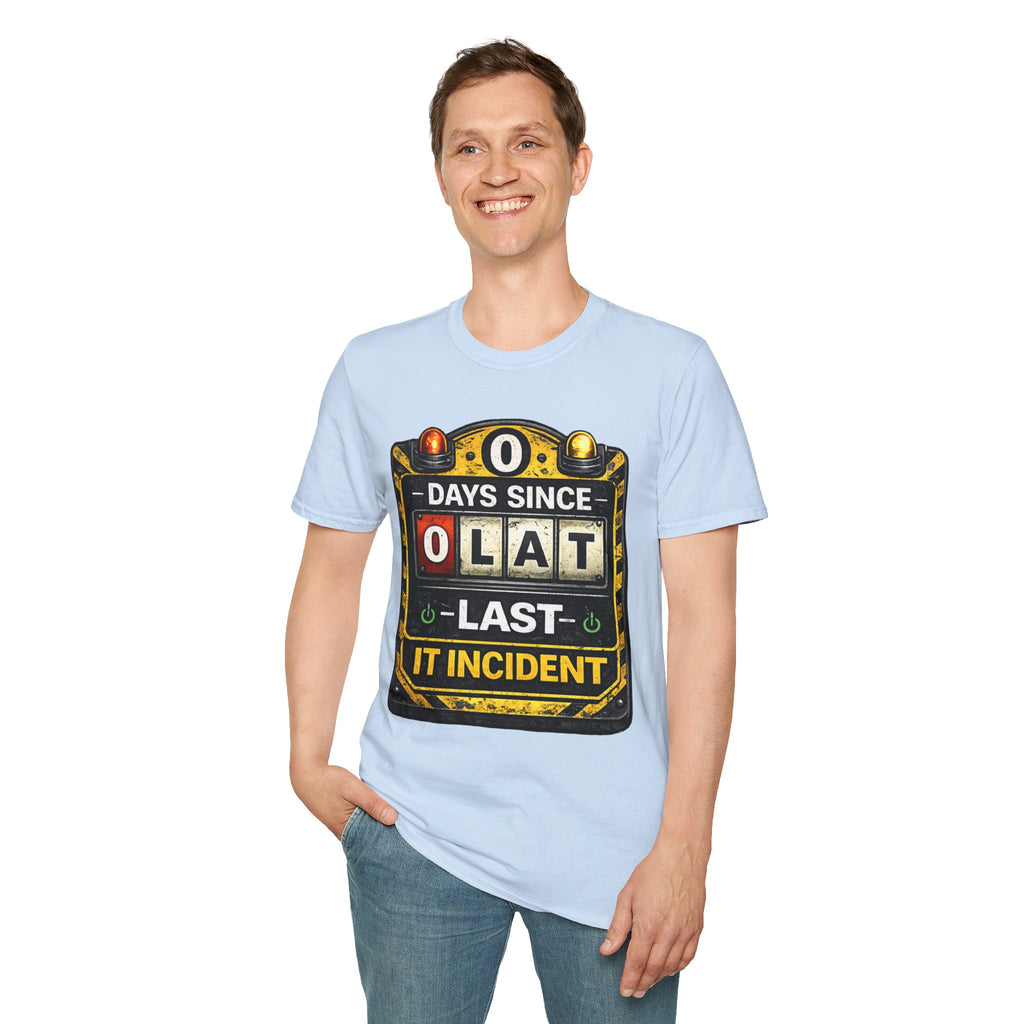 "0 Days Since Last IT Incident" Funny IT Tech Humor T-Shirt