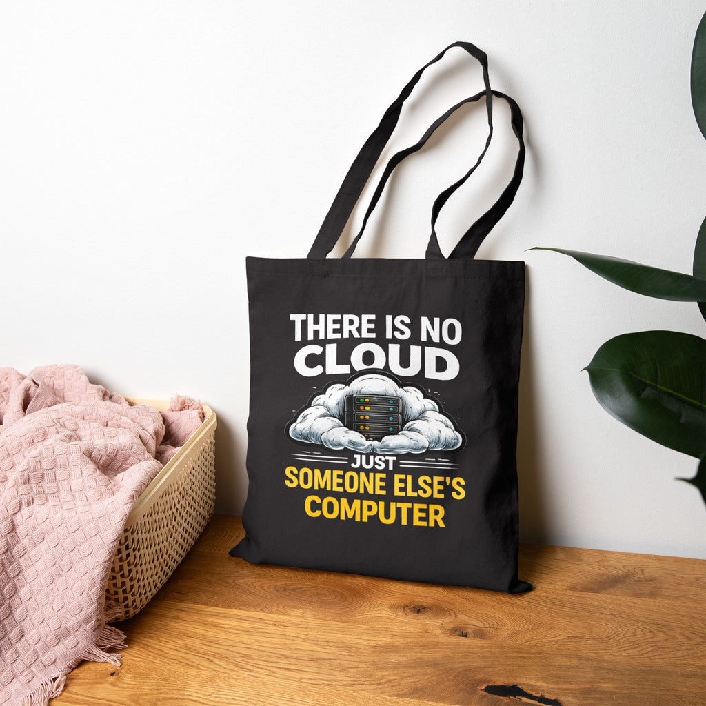 "There Is No Cloud, Just Someone Else's Computer" Funny IT Cloud Server Graphic Canvas Tote Bag