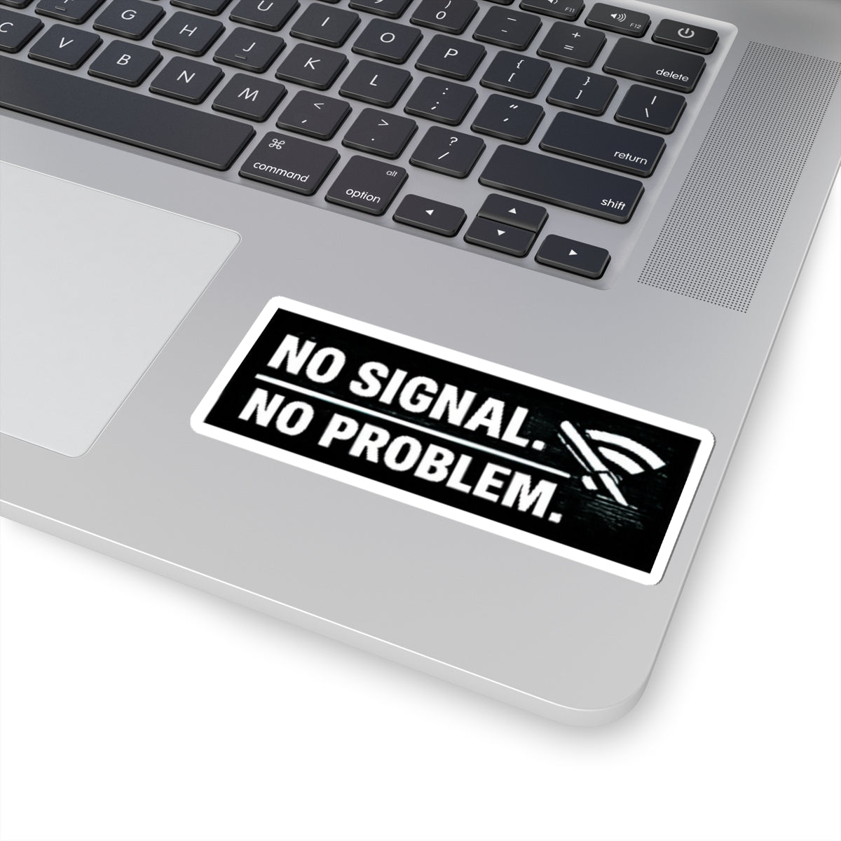 "No Signal No Problem" Tech Humor Funny IT Kiss-Cut Stickers