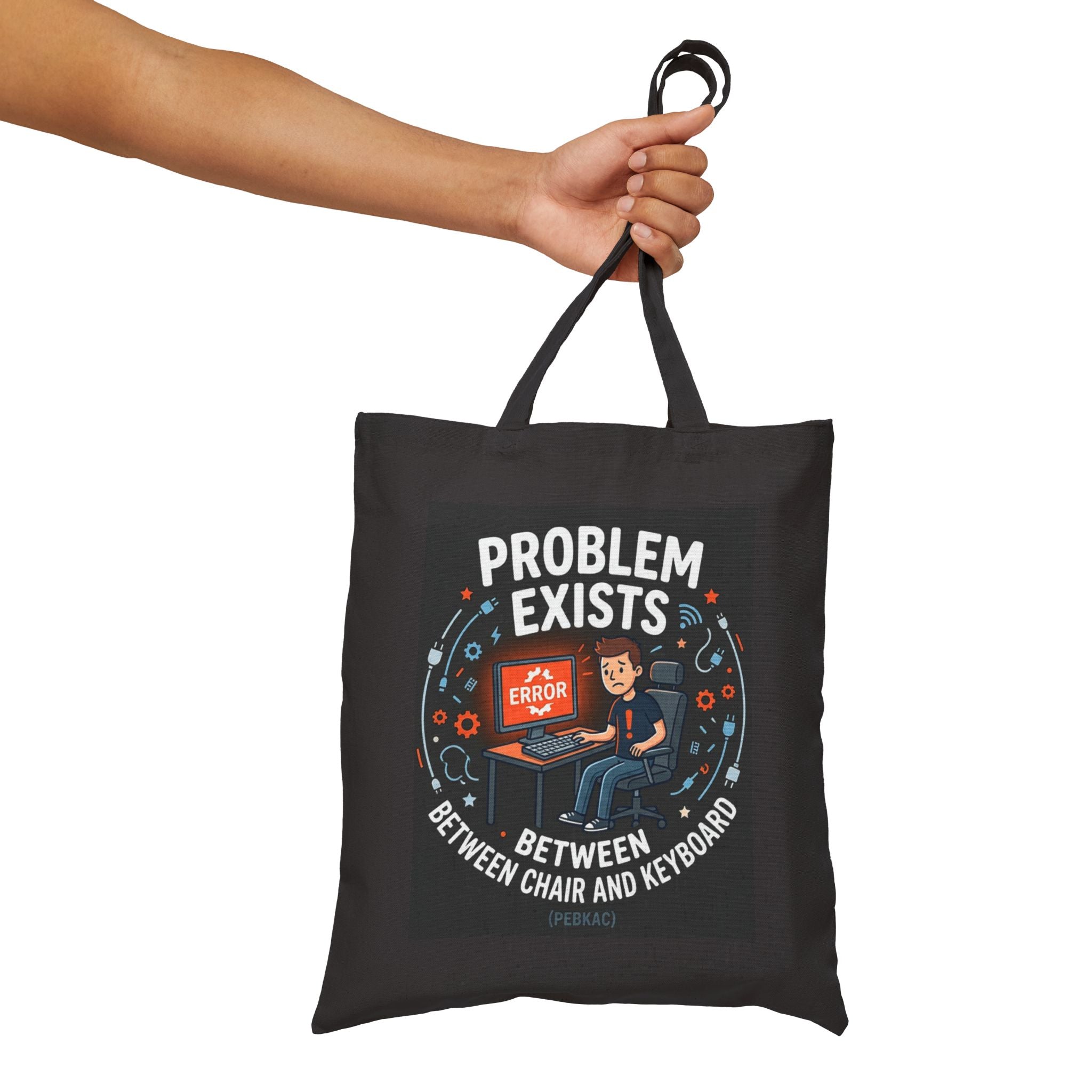 "Problem Exists Between Chair and Keyboard" Funny IT Tote Bag Tech Humor Canvas Tote Bag