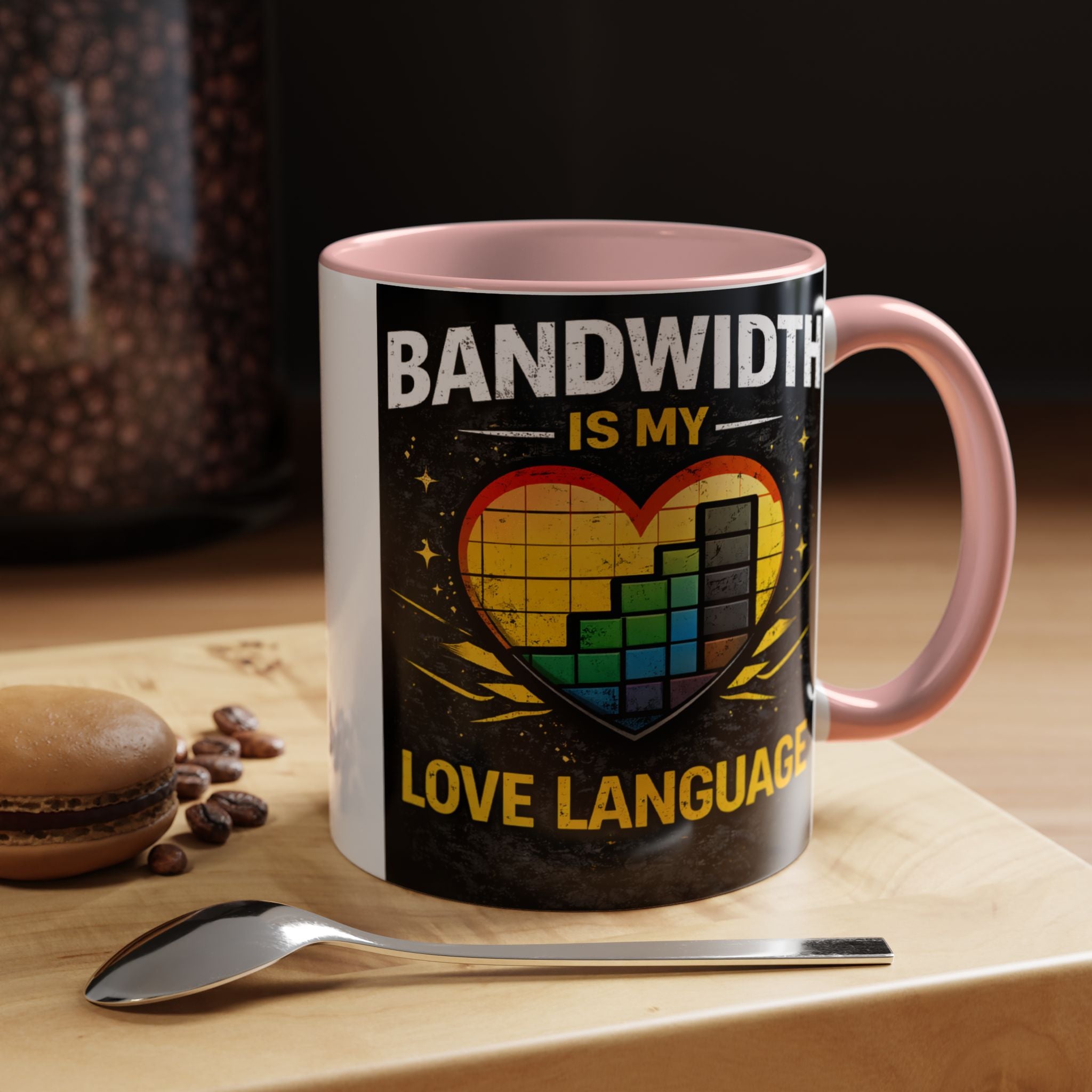 "Bandwidth is my Love Language" IT Humor Accent Coffee Mug (11, 15oz)