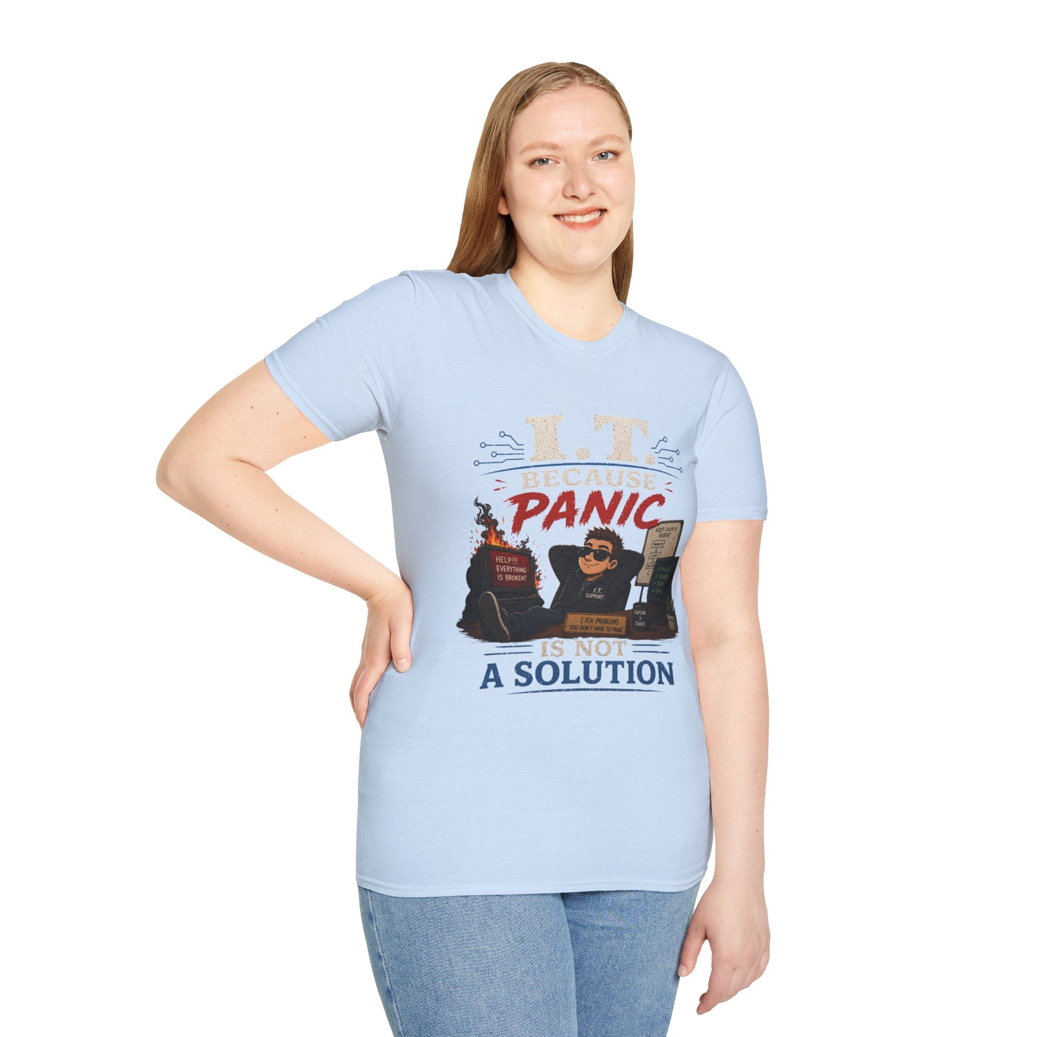 "IT Because Panic Is Not A Solution" Tech Humor T-Shirt — Funny IT Support Tech Tee