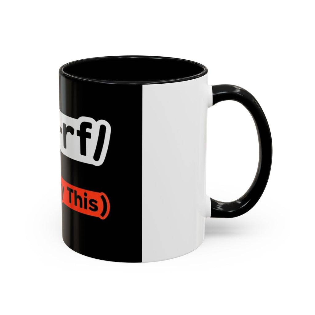 "rm -rf / (Don't Try This)" Funny IT Tech Humor Black Accent Ceramic Coffee Mug