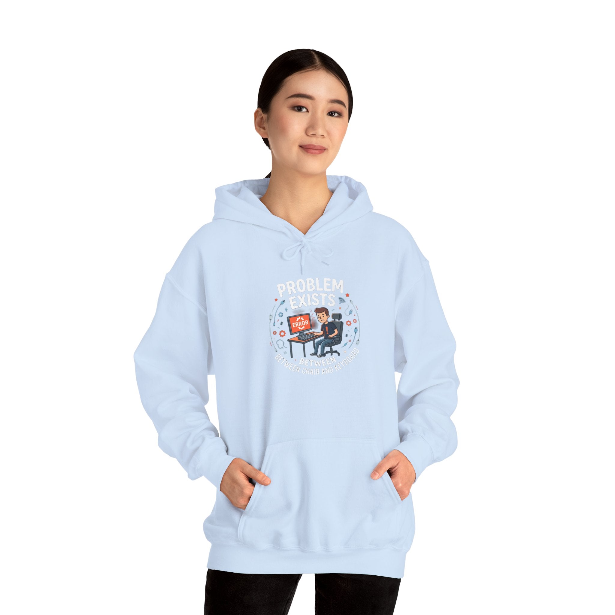"Problem Exists Between the Chair & Keyboard" Tech Humor Graphic Hoodie