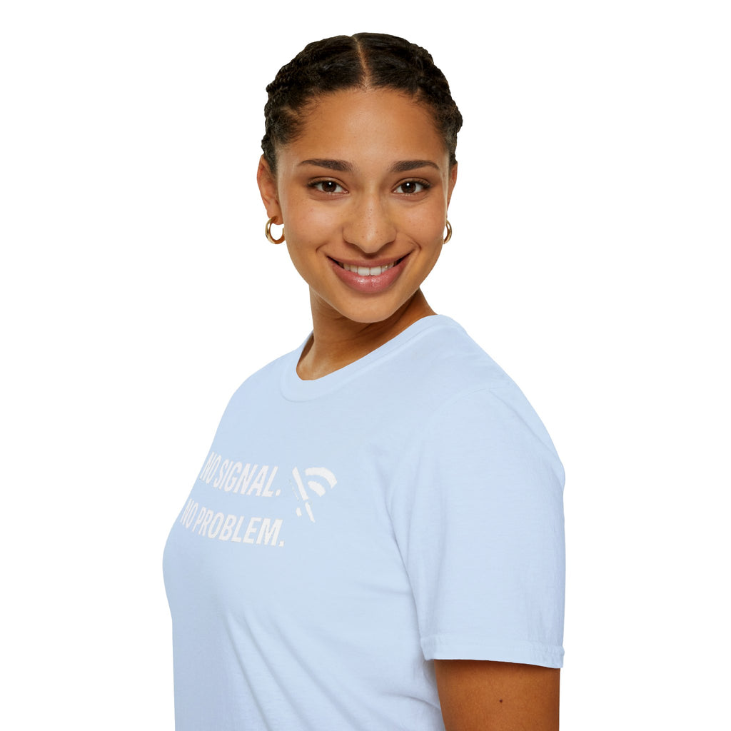 "No Signal, No Problem" Funny IT Tech Humor T-Shirt